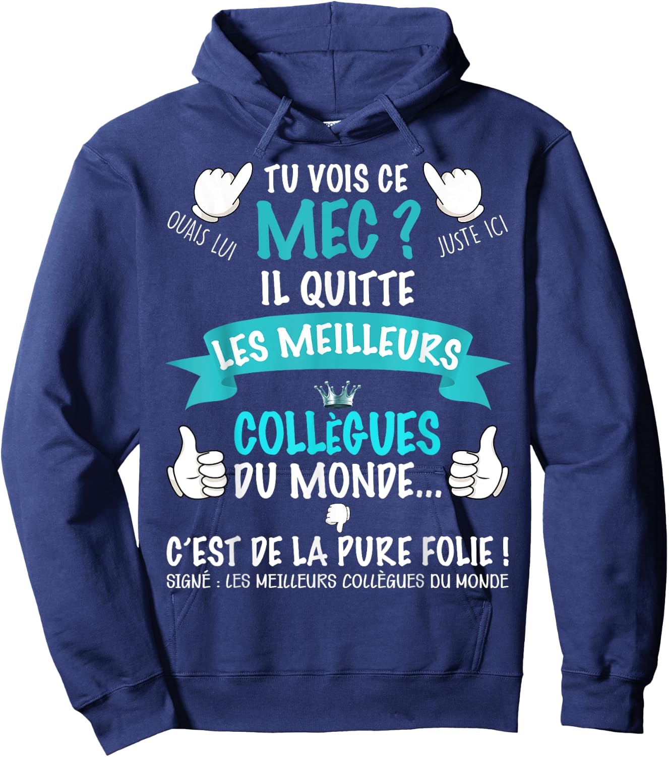 Great Gift Colleague Work Man Leaving This Guy Is Crazy , Black, S Hoodie - Hoodie | Navy