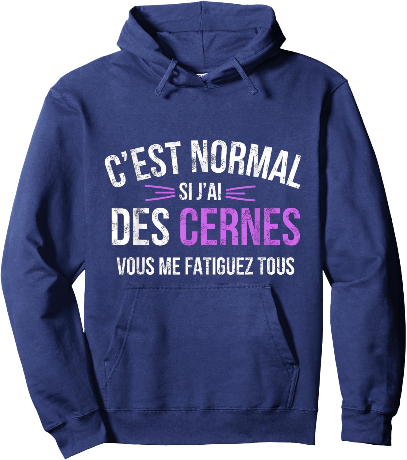 It's Normal If I Have Dark Circles You Tired Me All Hoodie - Hoodie | Navy