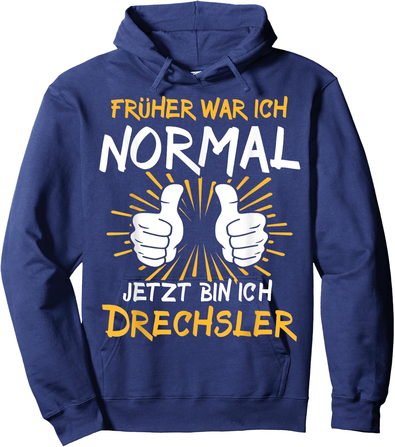 Lustiger Spruch Drechsler Hoodie - Hoodie | Navy