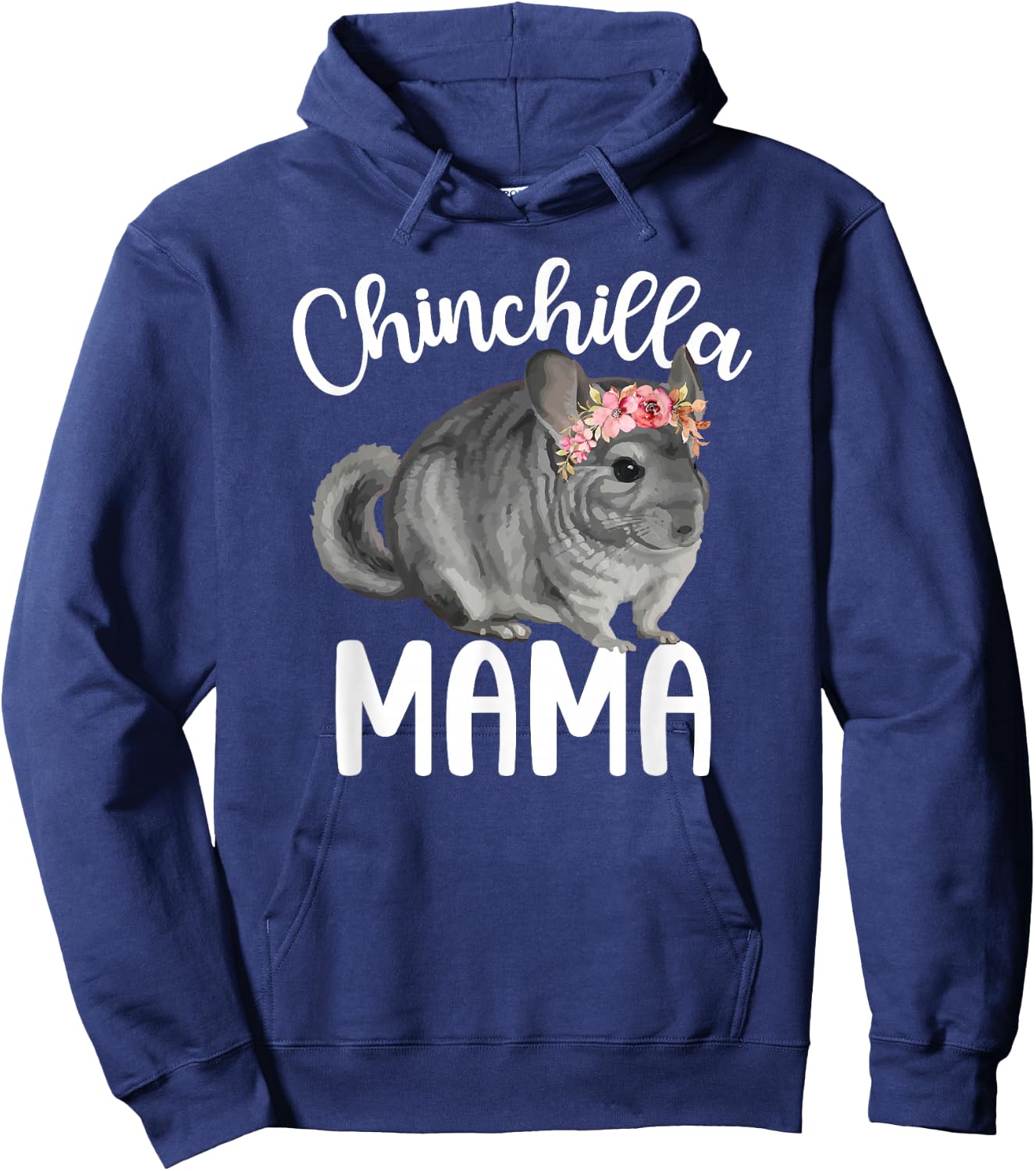Chinchilla Mama Chinchilla Owner Chinchilla Lover Hoodie - Hoodie | Navy