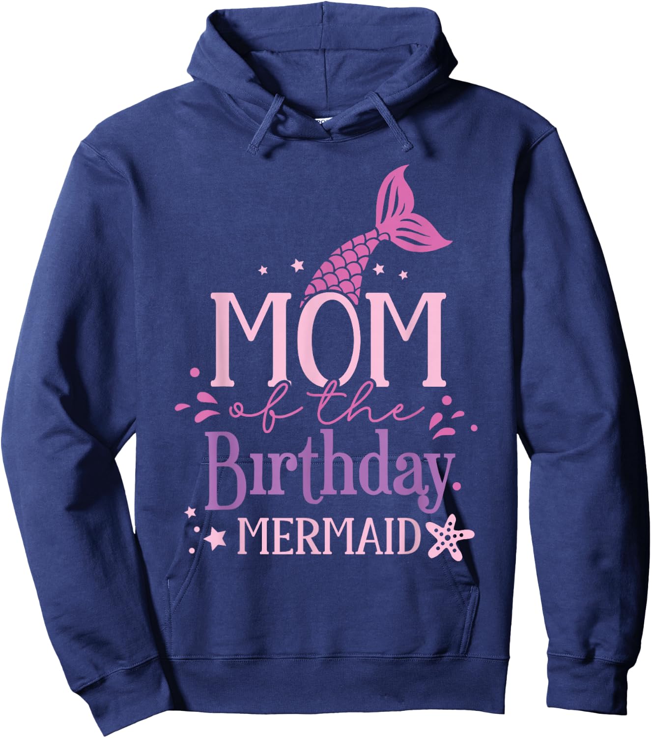 Mom Of The Birthday Mermaid Girls Mermaids Birthday Mermaid Hoodie - Hoodie | Navy