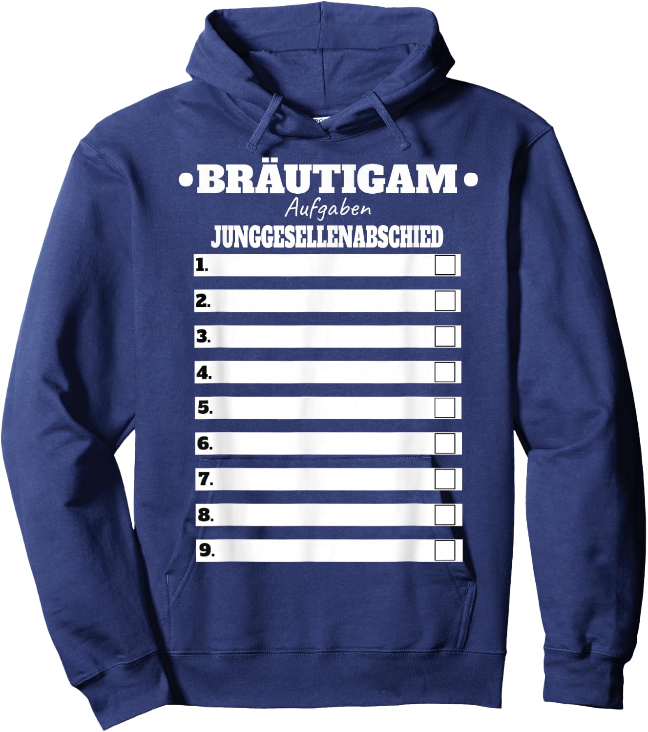 Bräutigam Polterer Junggesellenabschied Männer Aufgaben Fun Hoodie - Hoodie | Navy