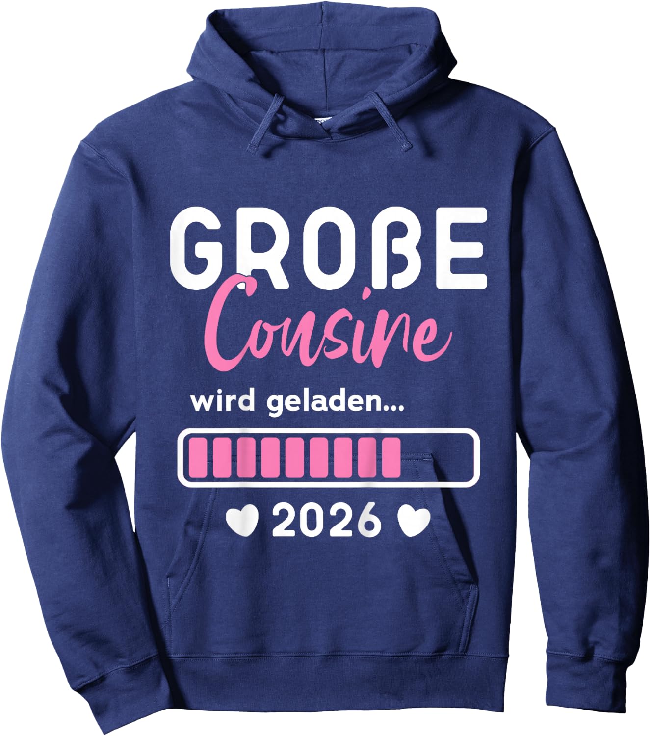 Große Cousin Geladen 2026 Ich Werde Große Cousine 2026 , black Hoodie - Hoodie | Navy