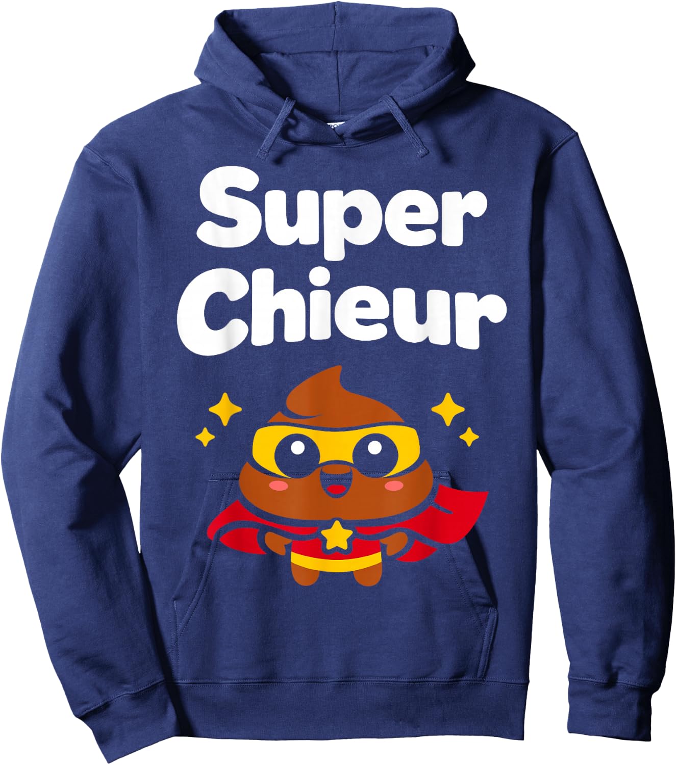 Caca chiant Blague Chieur Rigolo Humour Super Chieur Hoodie - Hoodie | Navy