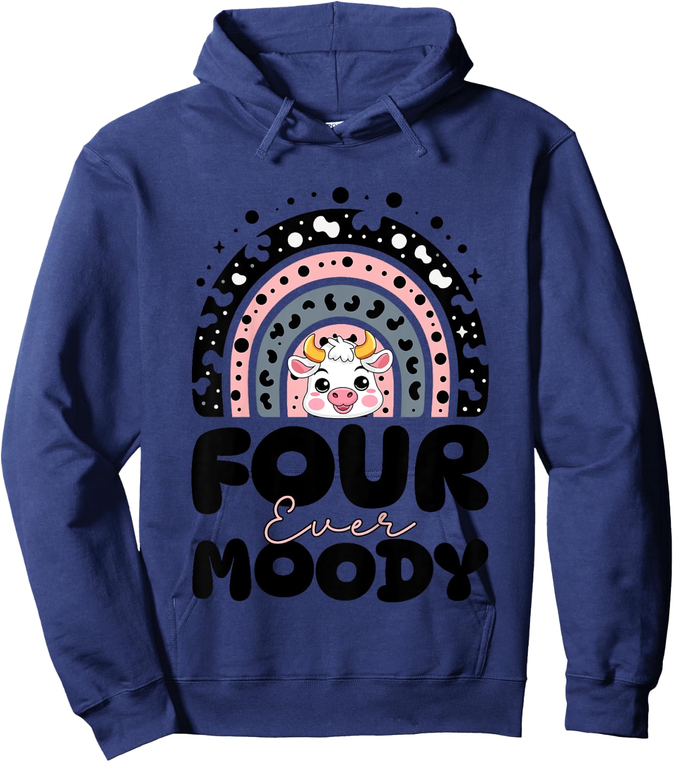 Kids Rainbow Four Ever Moody 4 Years Old Kids Cow 4th Birthday Hoodie - Hoodie | Navy
