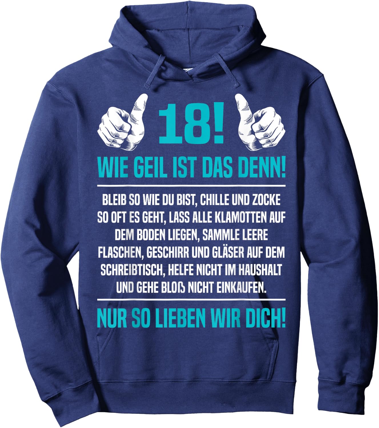 Son Gift 18 Wie Geil Ist Denn 18th Birthday , black Hoodie - Hoodie | Navy