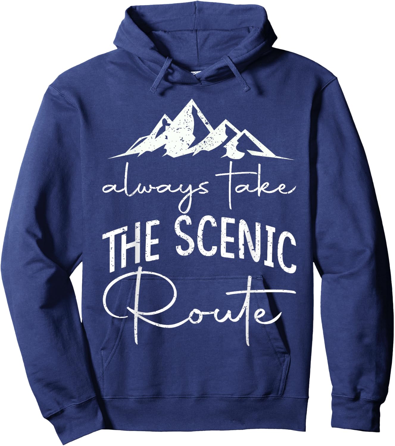 Funny always take the scenic route hiking lovers Gifts hiker Hoodie - Hoodie | Navy