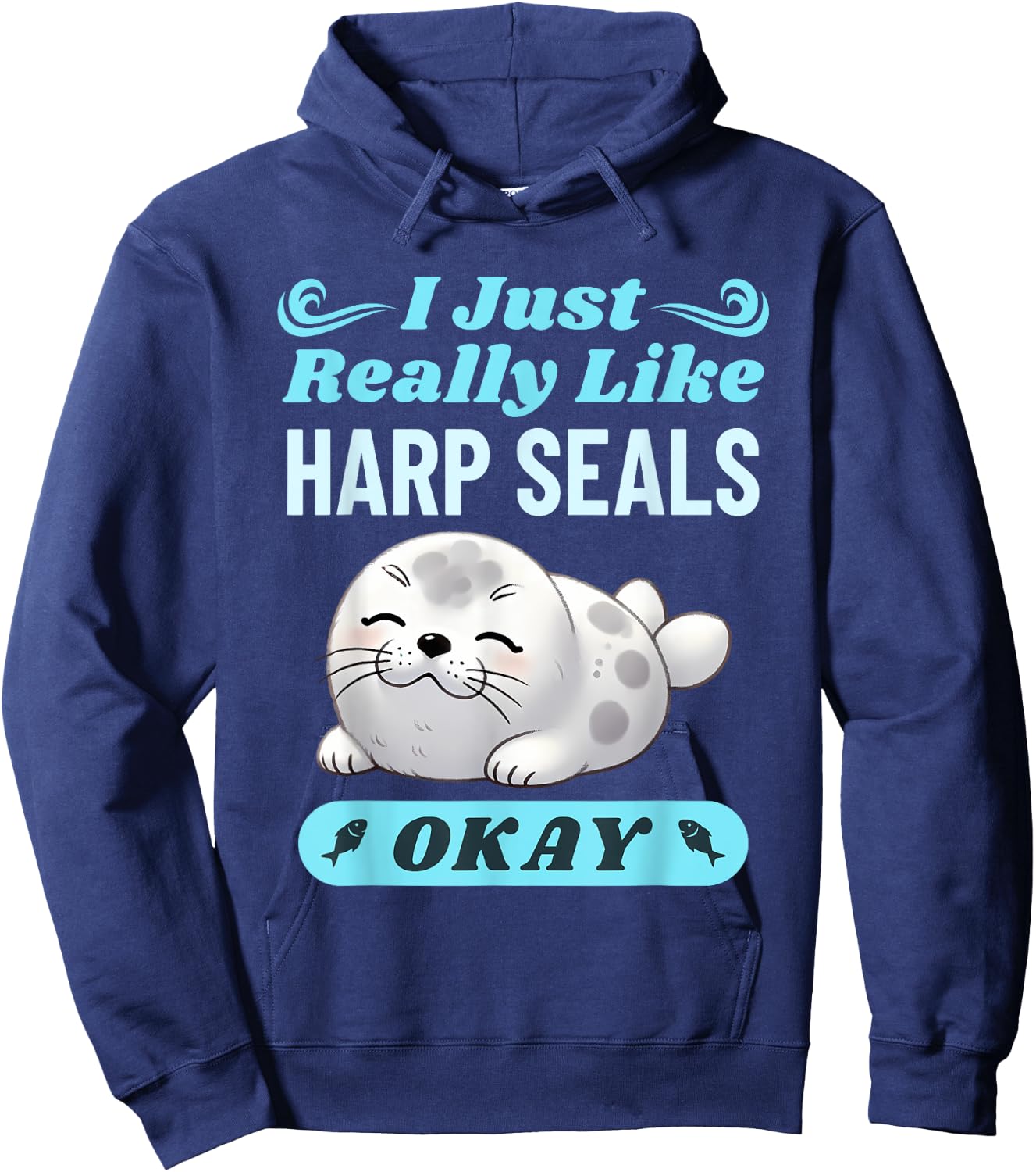 Harp Seal Lover Funny Saying Men Women Kids Hoodie - Hoodie | Navy