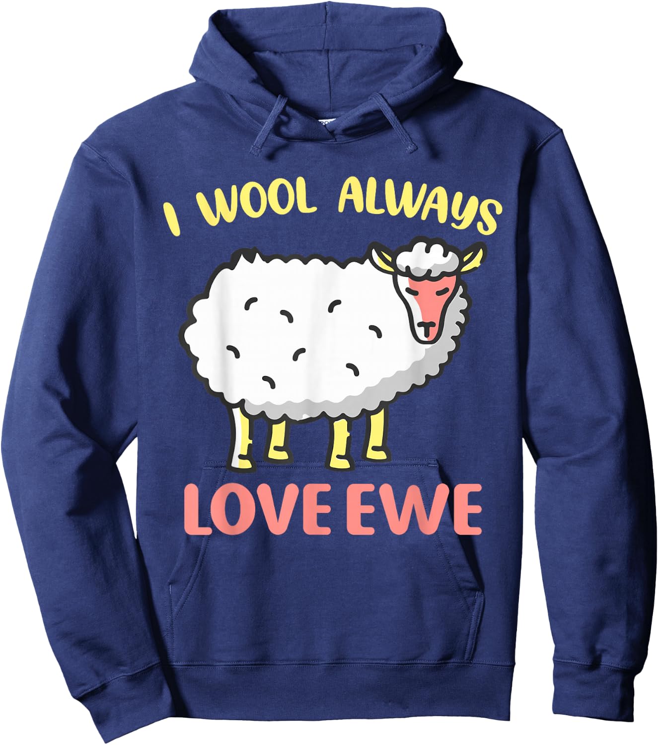 I Wool Always Love Ewe Hoodie - Hoodie | Navy