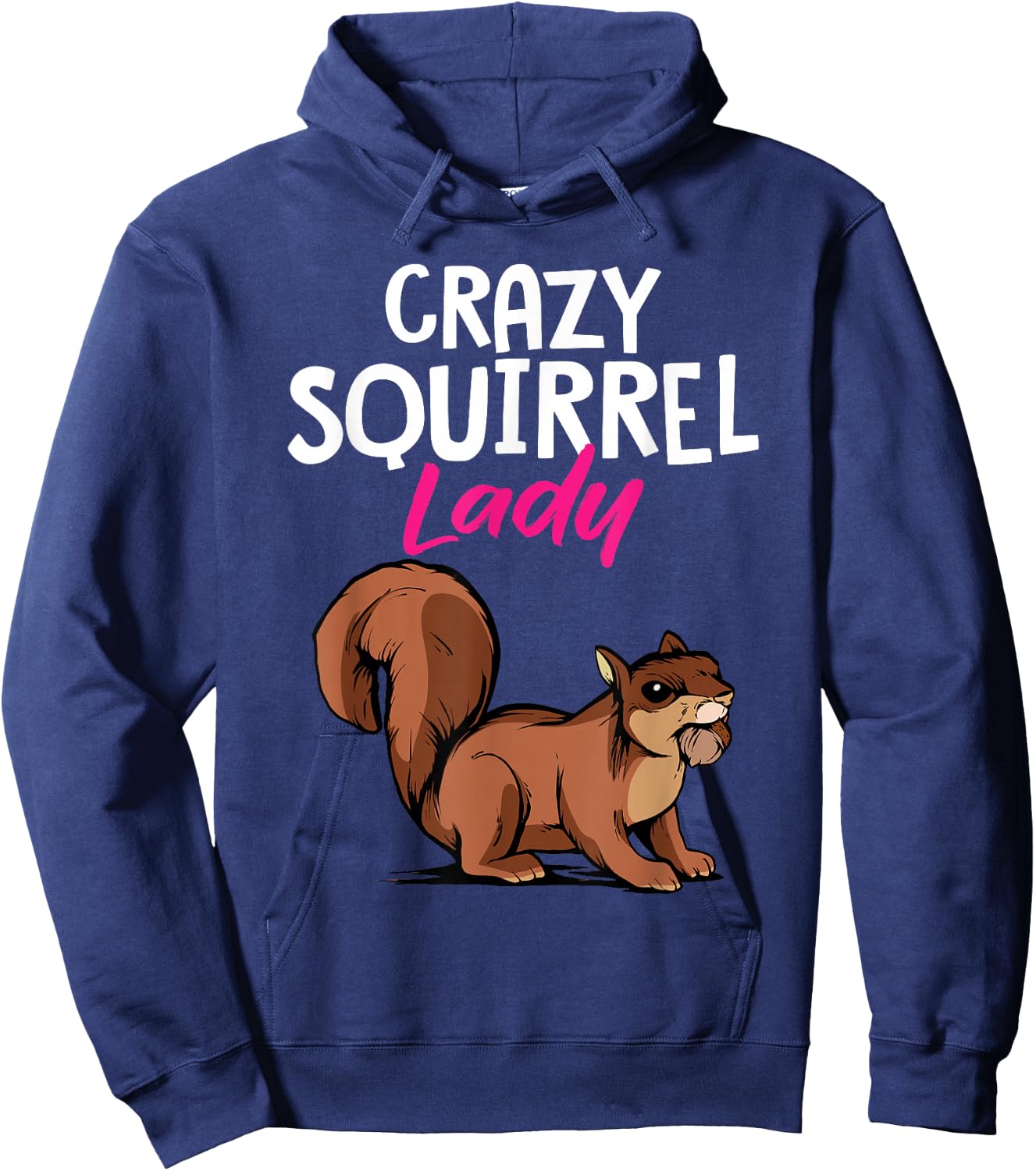 Forest Animal Cute Crazy Squirrel Lady Rodent Women Hoodie - Hoodie | Navy