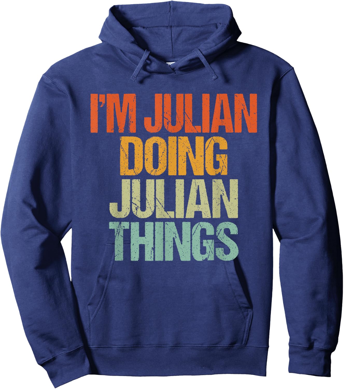 I'm JULIAN Doing JULIAN Things Shirt Funny Vintage Birthday Hoodie - Hoodie | Navy