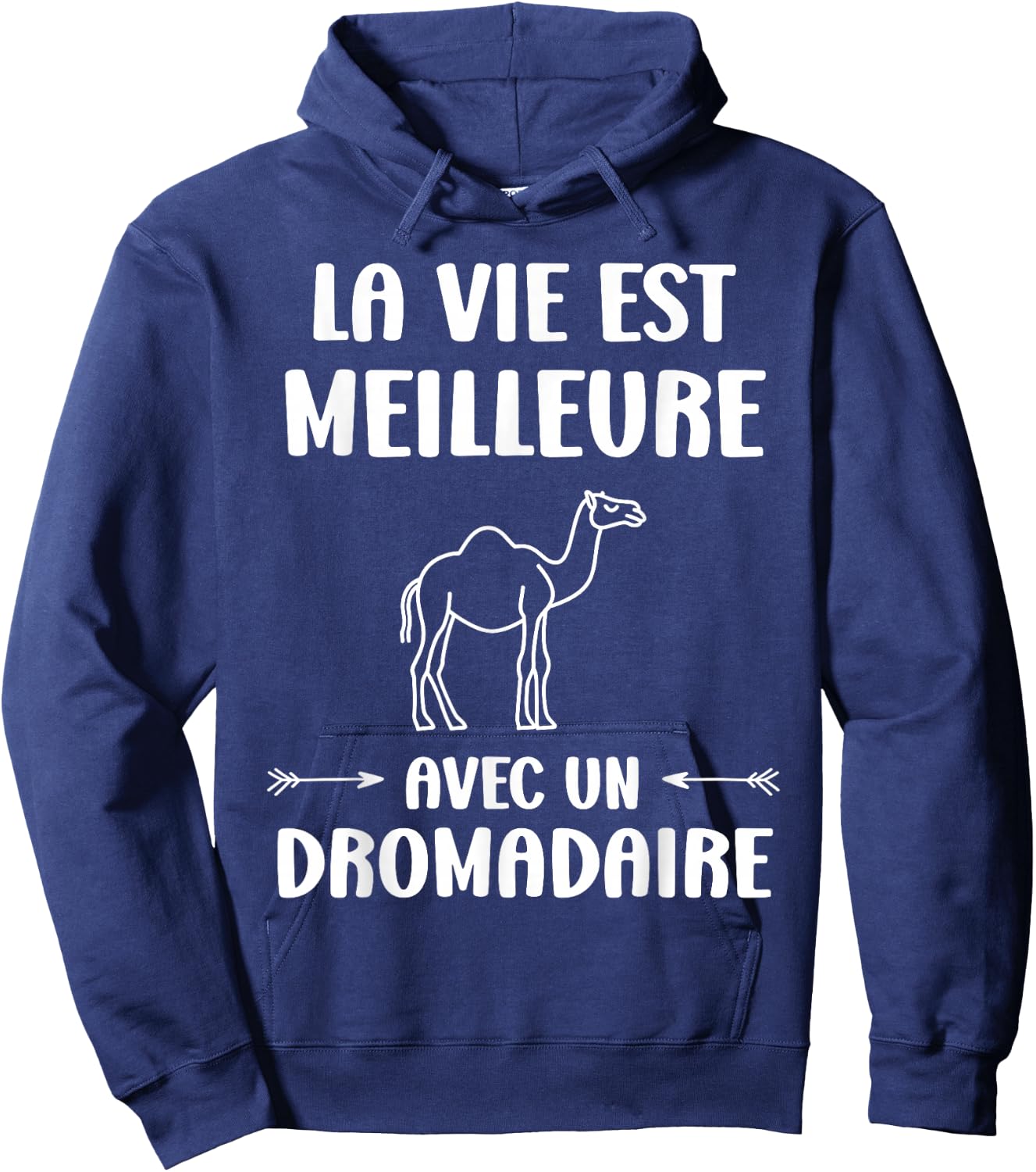 Humor Animals Life Is Better With A Dromedary , Black, S Hoodie - Hoodie | Navy