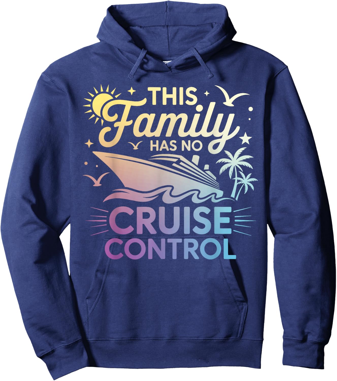 This Family Cruise Has No Control Funny Vacation Matching Hoodie - Hoodie | Navy