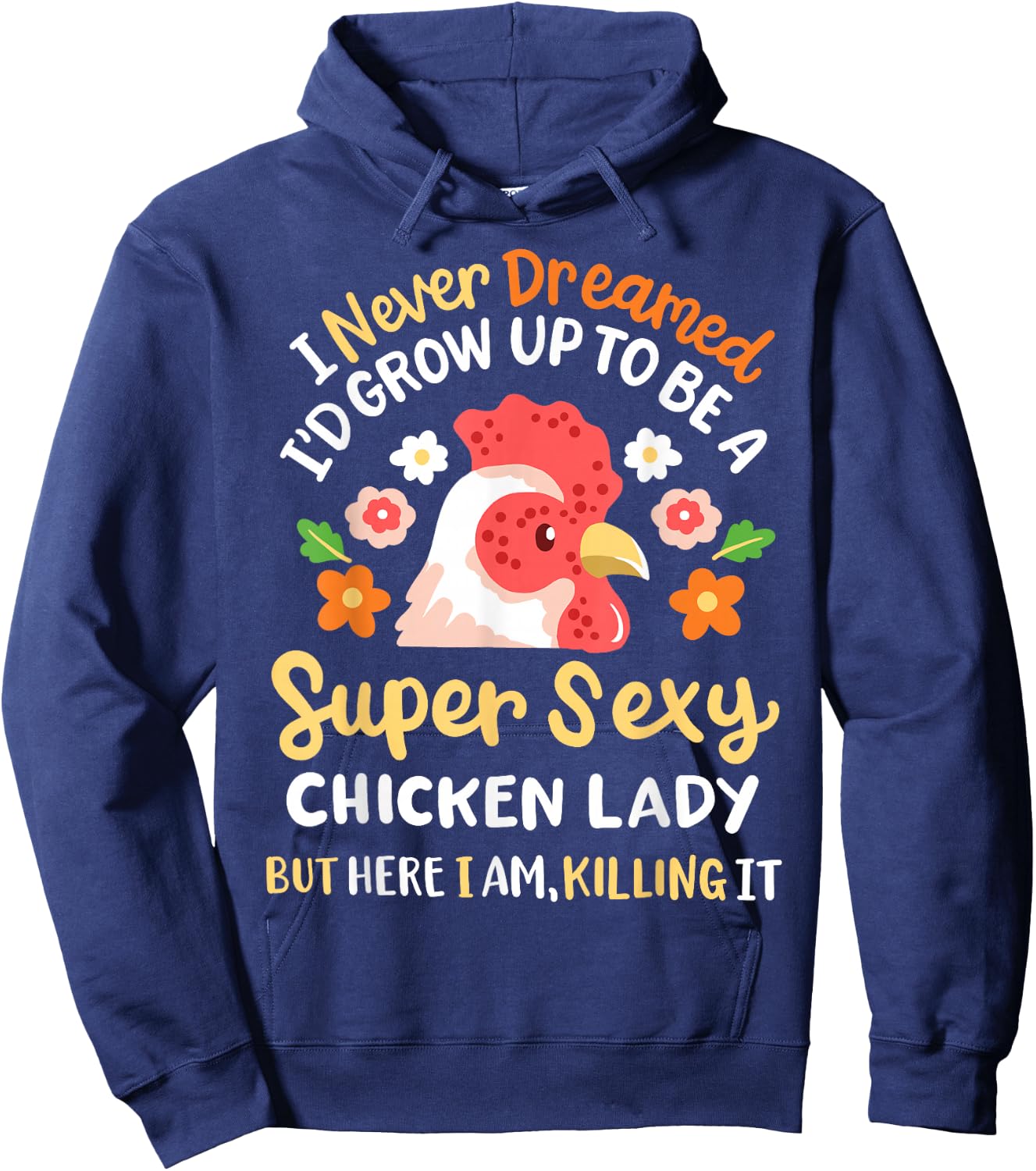 Funny Crazy Chicken Farmer Lady Women Hoodie - Hoodie | Navy
