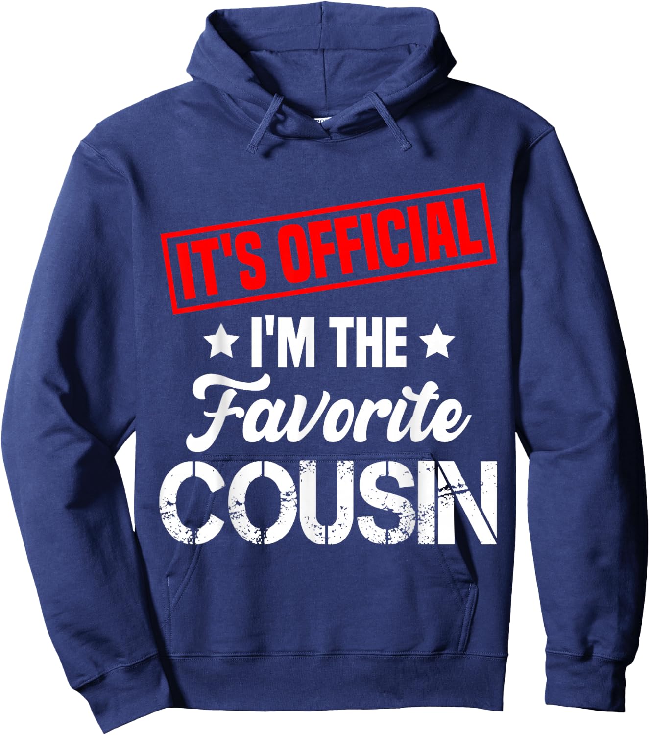 It's Official I'm The Favorite Cousin Funny Vintage Hoodie - Hoodie | Navy