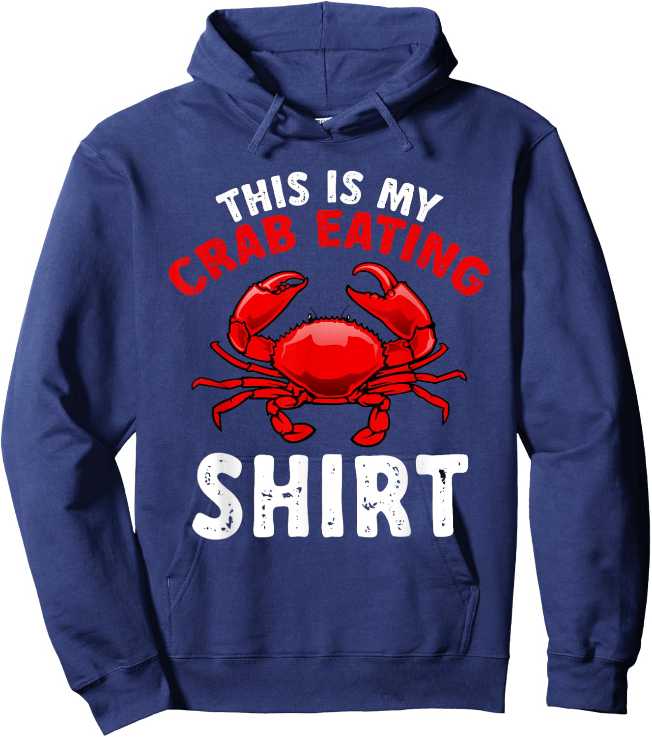 Crab Seafood lobster - This is my crab eating shirt Hoodie - Hoodie | Navy