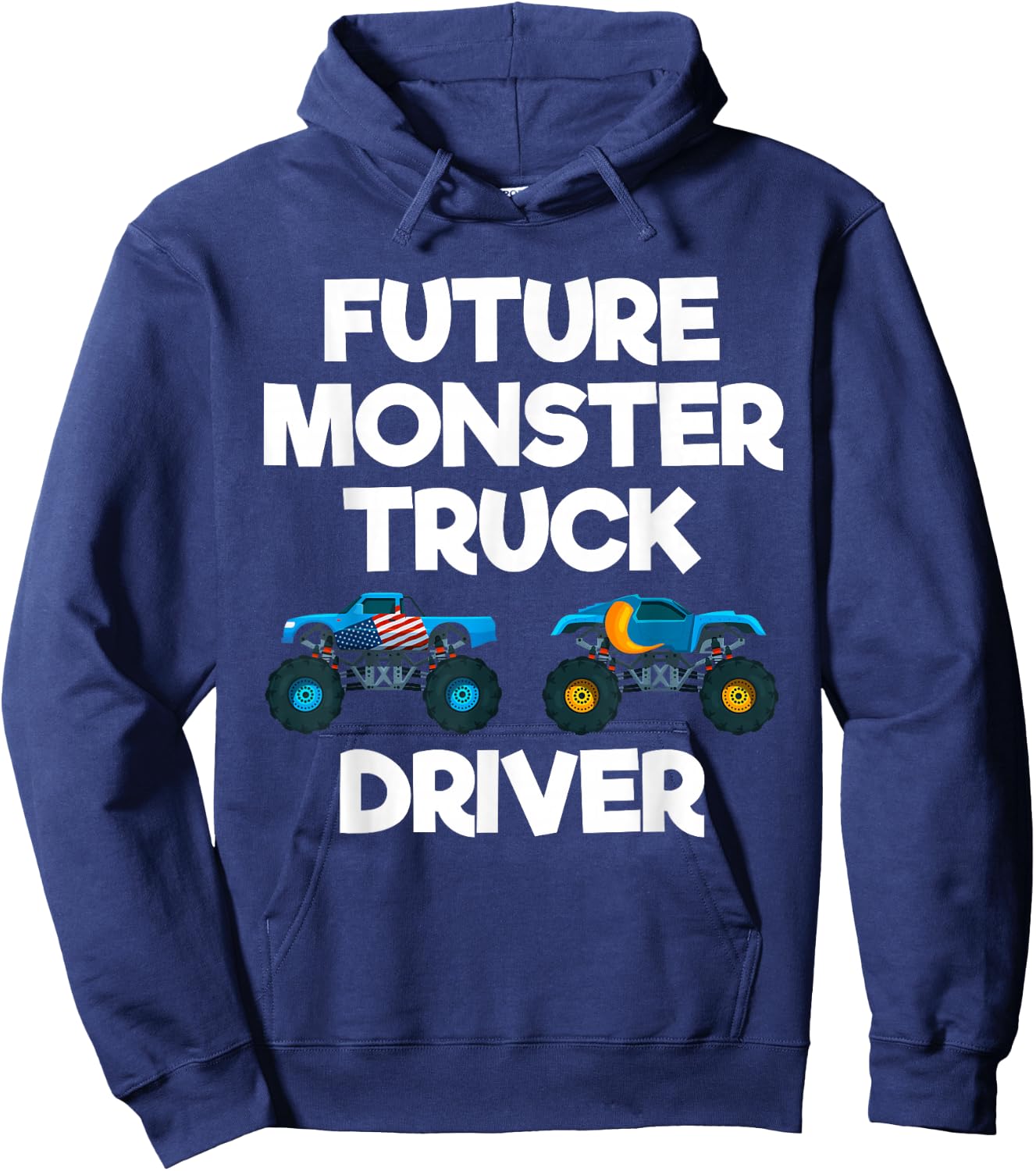 Future Monster Truck Driver Funny Humor Costume Design Hoodie - Hoodie | Navy
