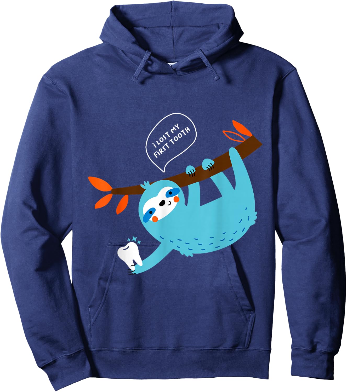 Funny Sloth’s Saying I Lost My First Tooth Cute Tooth Fairy Hoodie - Hoodie | Navy