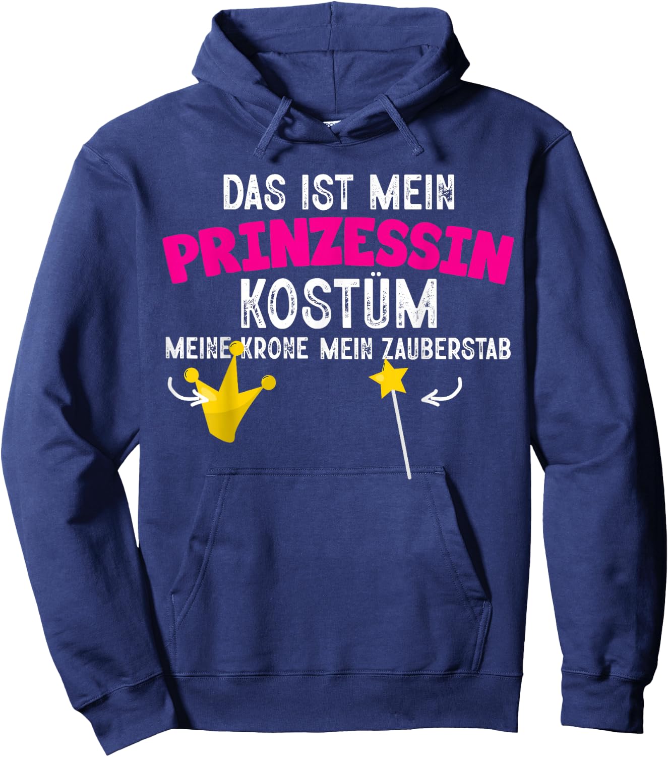 Das Ist Mein Prinzessin Kostüm Fasching Karneval Women's , black Hoodie - Hoodie | Navy