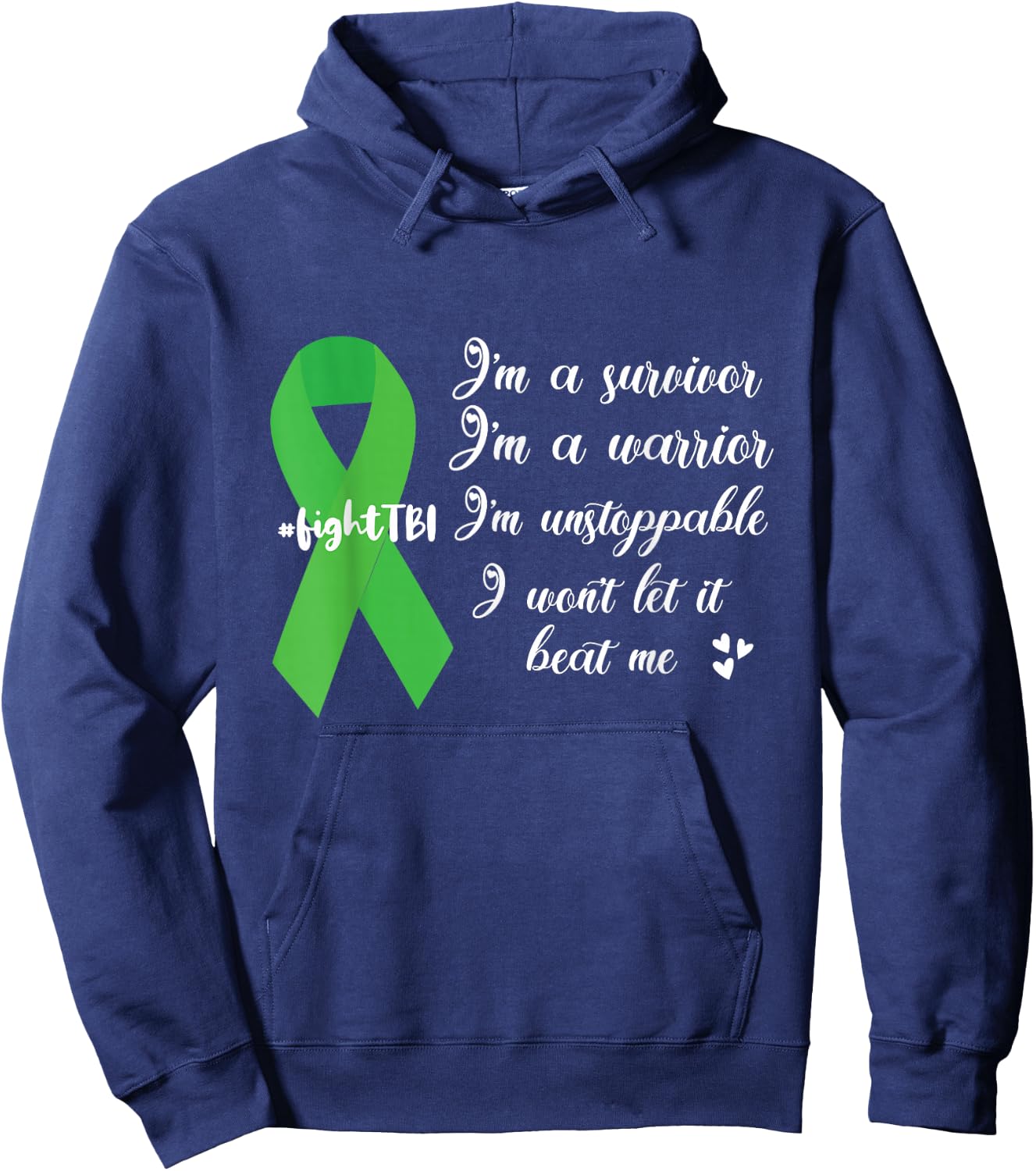 I'm A Survivor Green Ribbon TBI Warrior Brain Injury Month Hoodie - Hoodie | Navy