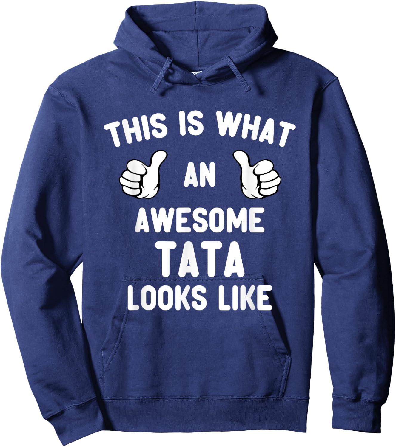 This is What an Awesome Tata Looks Like Father's Day Cool Hoodie - Hoodie | Navy