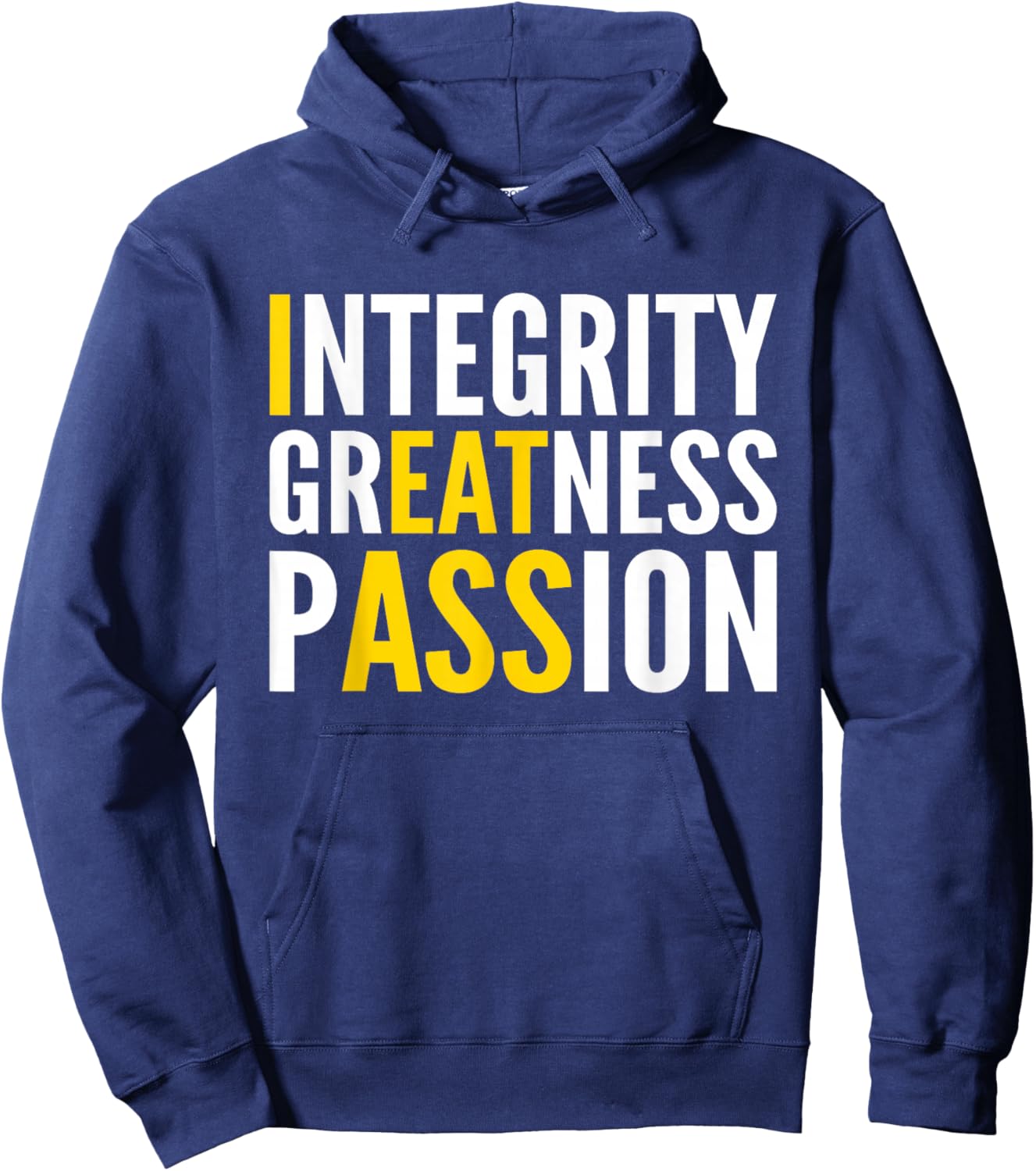 Integrity Greatness Passion Hoodie - Hoodie | Navy