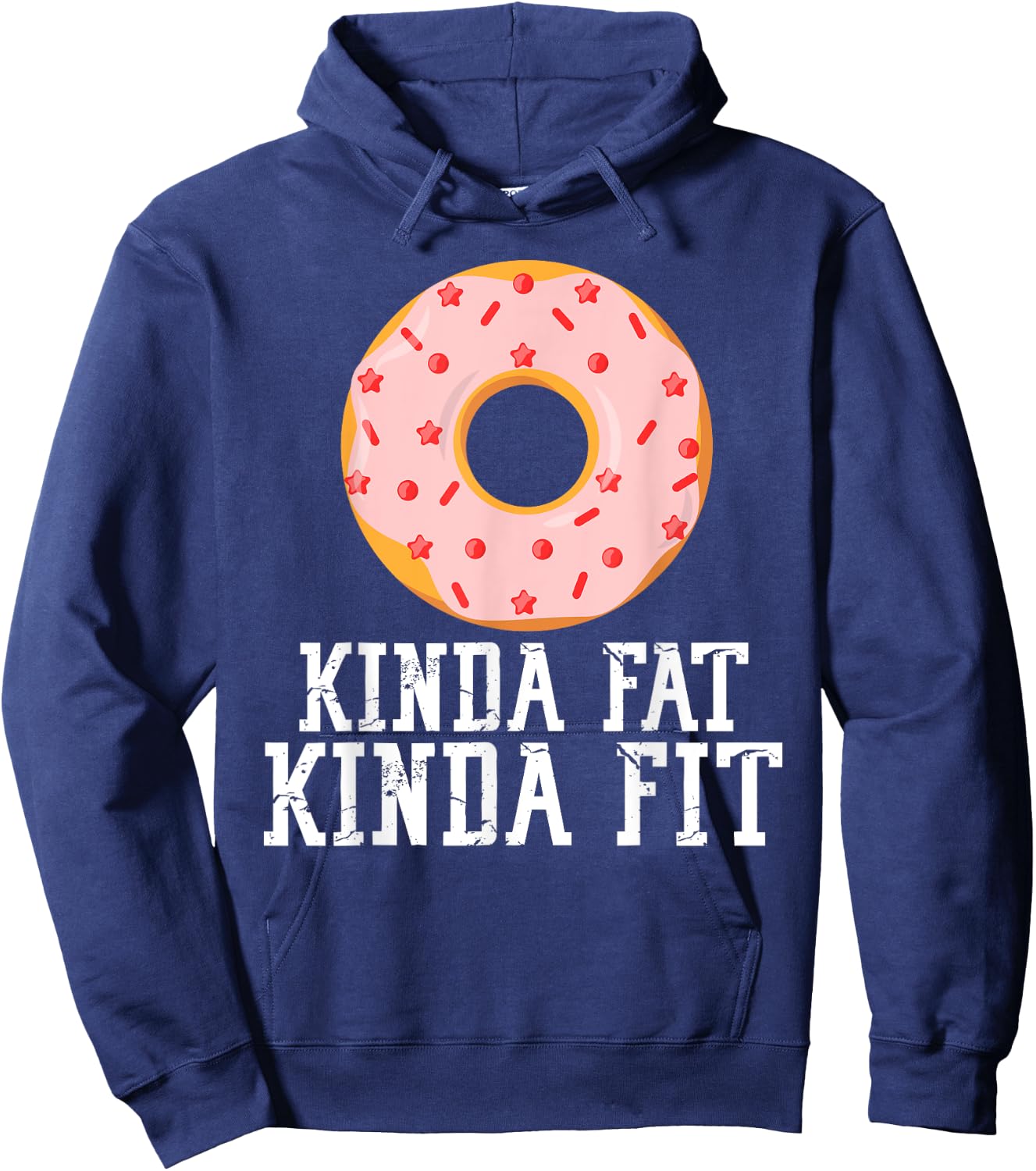 Gym Kinda Fat Fit Funny Workout Fitness Exercise Hoodie - Hoodie | Navy