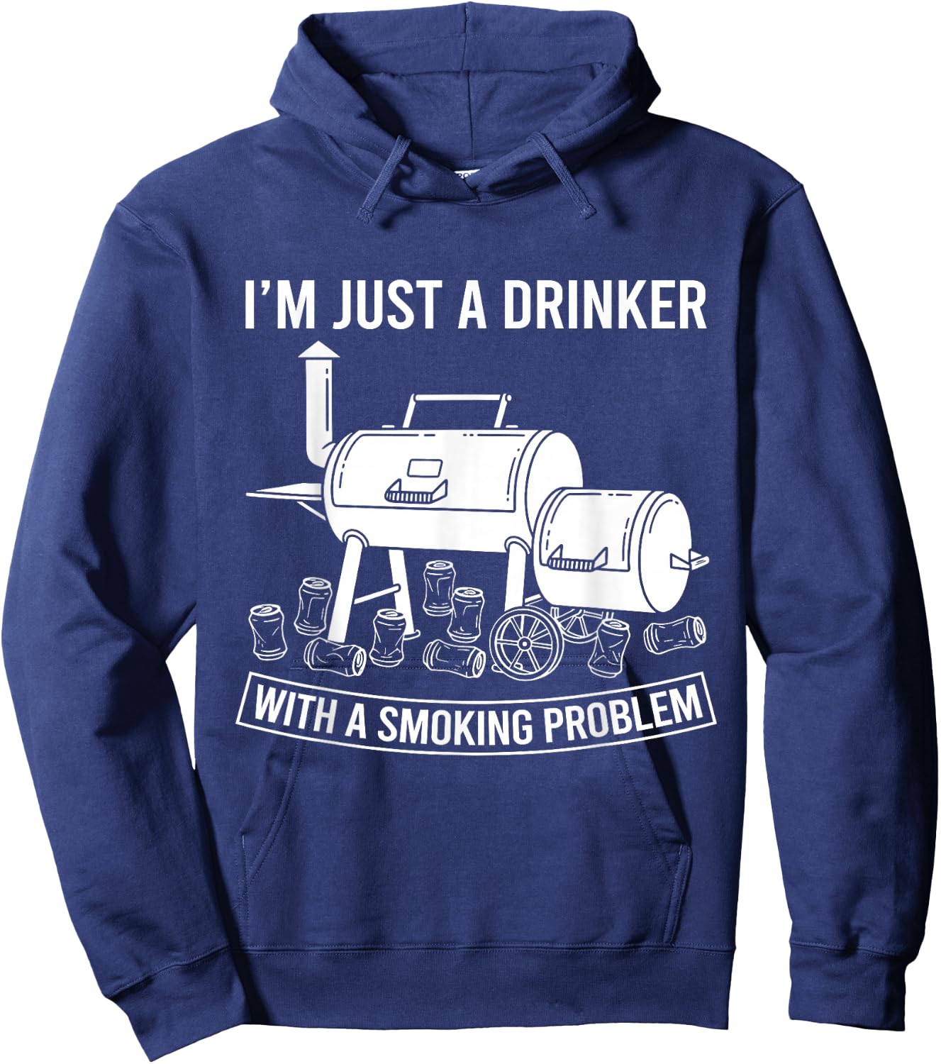 I'm Just A Drinker with A Smoking Problem Grilling BBQ Dads Hoodie - Hoodie | Navy
