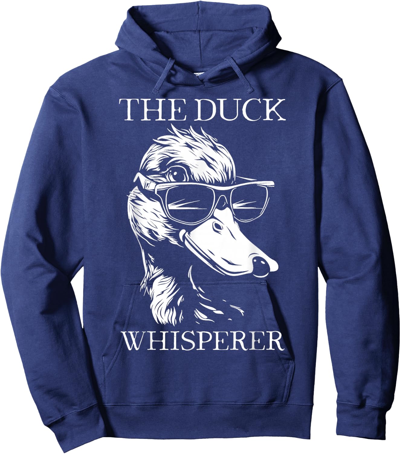Duck Whisperer Sunglasses Funny Hunting Mallard Duck Hoodie - Hoodie | Navy