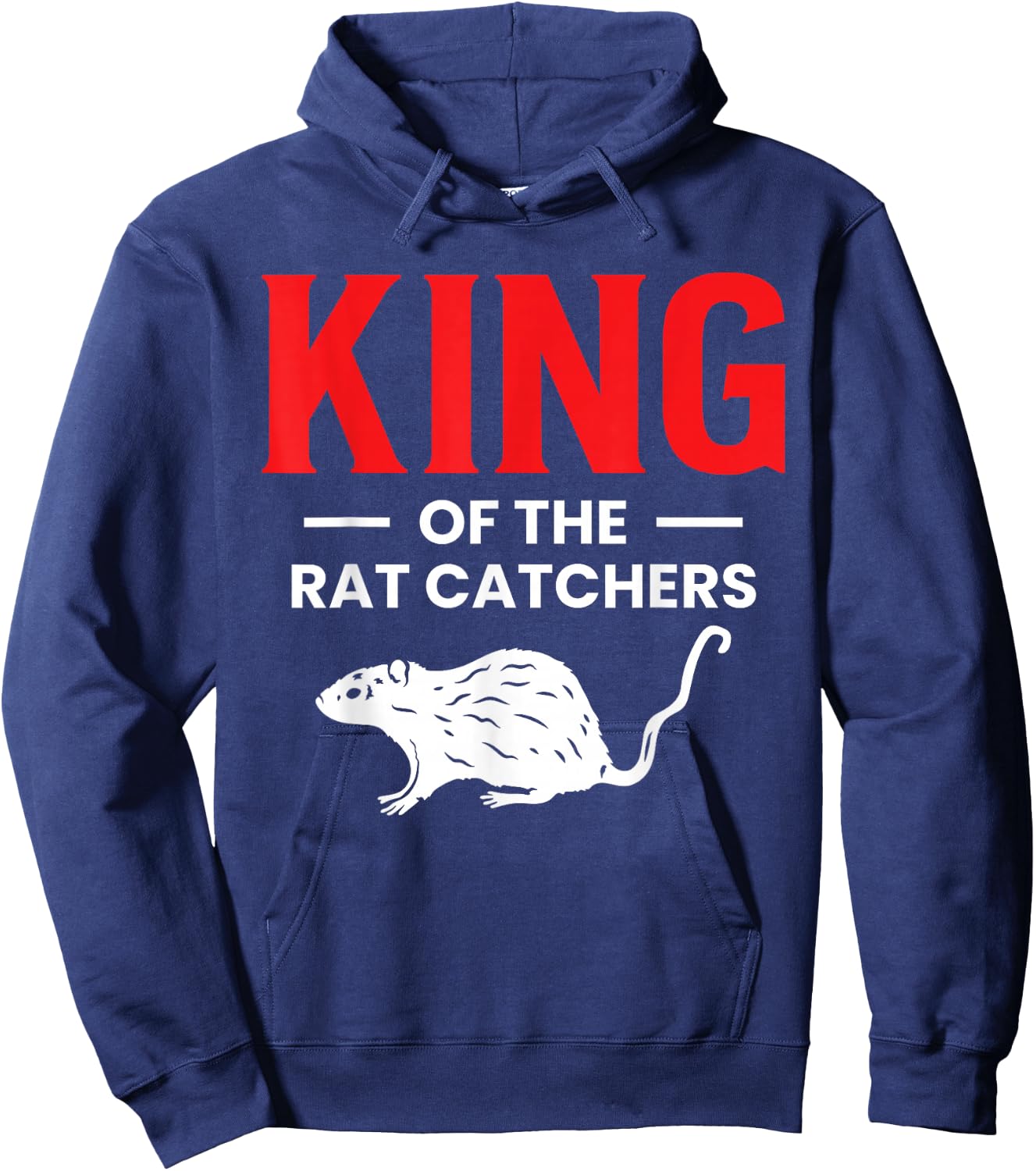 King Of The Rat Catchers Exterminator Hoodie - Hoodie | Navy