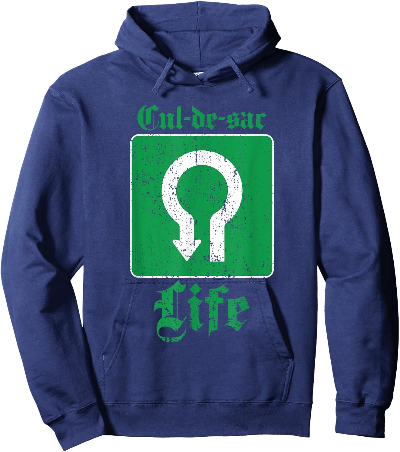 Cul-De-Sac Life In The Suburbs Funny Hoodie - Hoodie | Navy