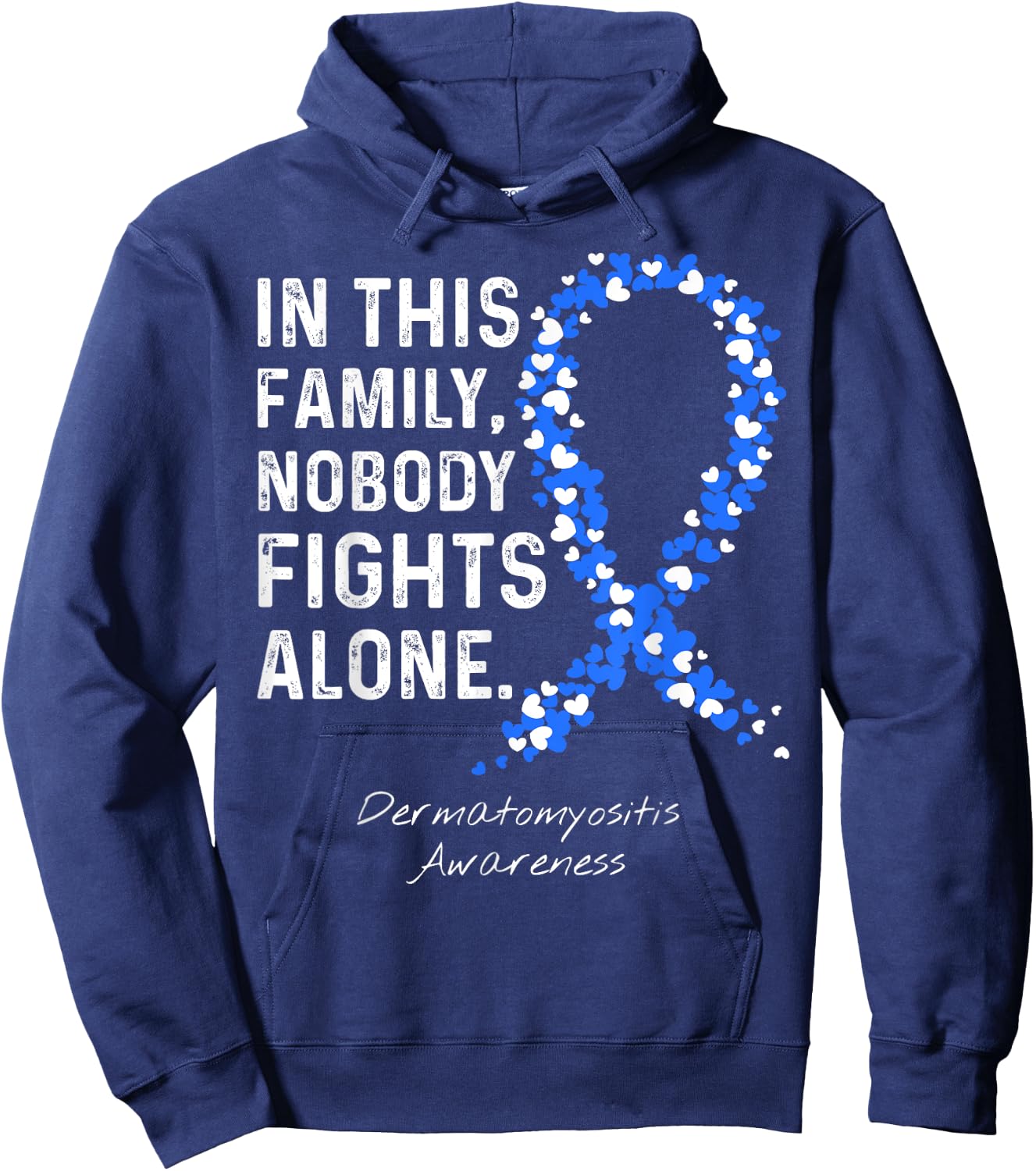 In This Family Nobody Fights Alone - Dermatomyositis Hoodie - Hoodie | Navy