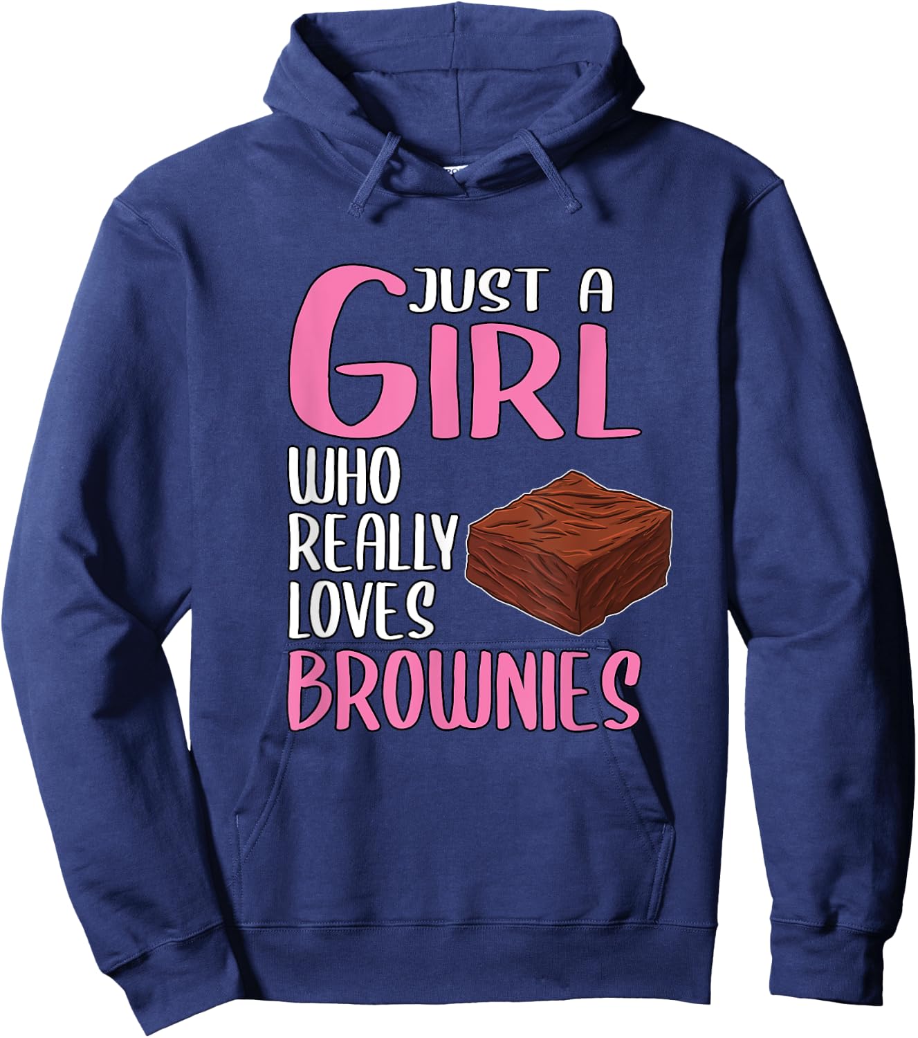 Brownie Gift Just A Girl Who Really Loves Brownies Hoodie - Hoodie | Navy