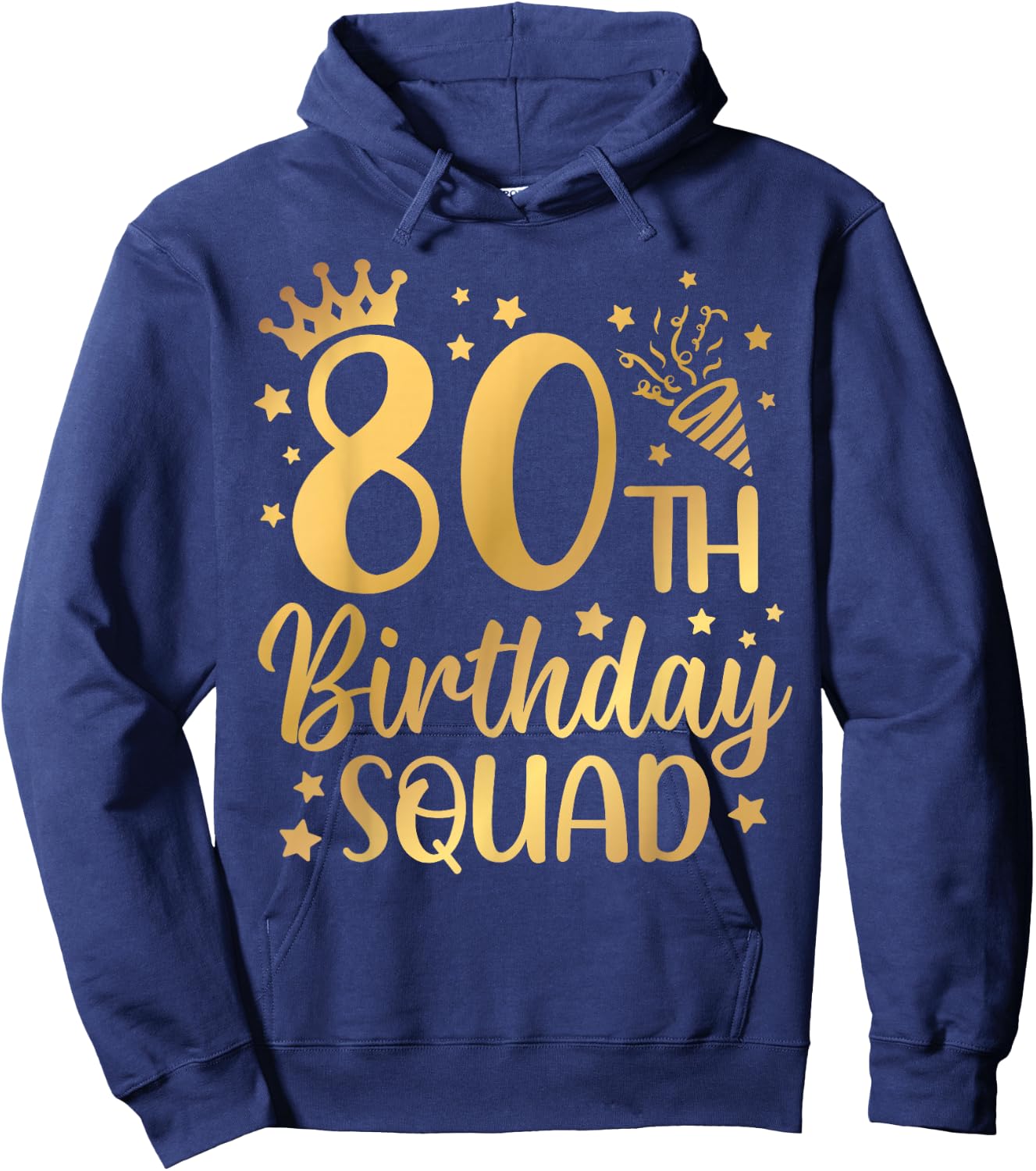80th Birthday Squad 80 Years Old Birthday Party Group Women Hoodie - Hoodie | Navy