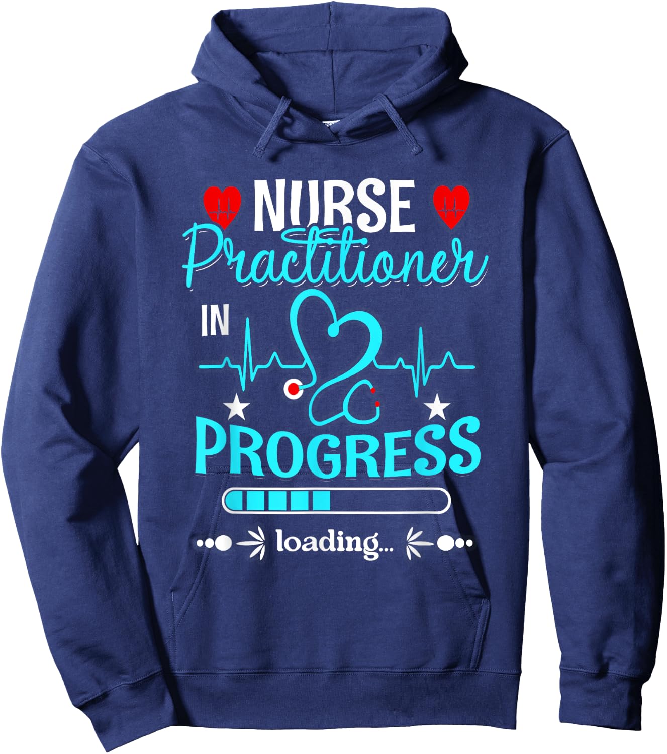 Nurse Practitioner In Progress Loading Training Student Hoodie - Hoodie | Navy