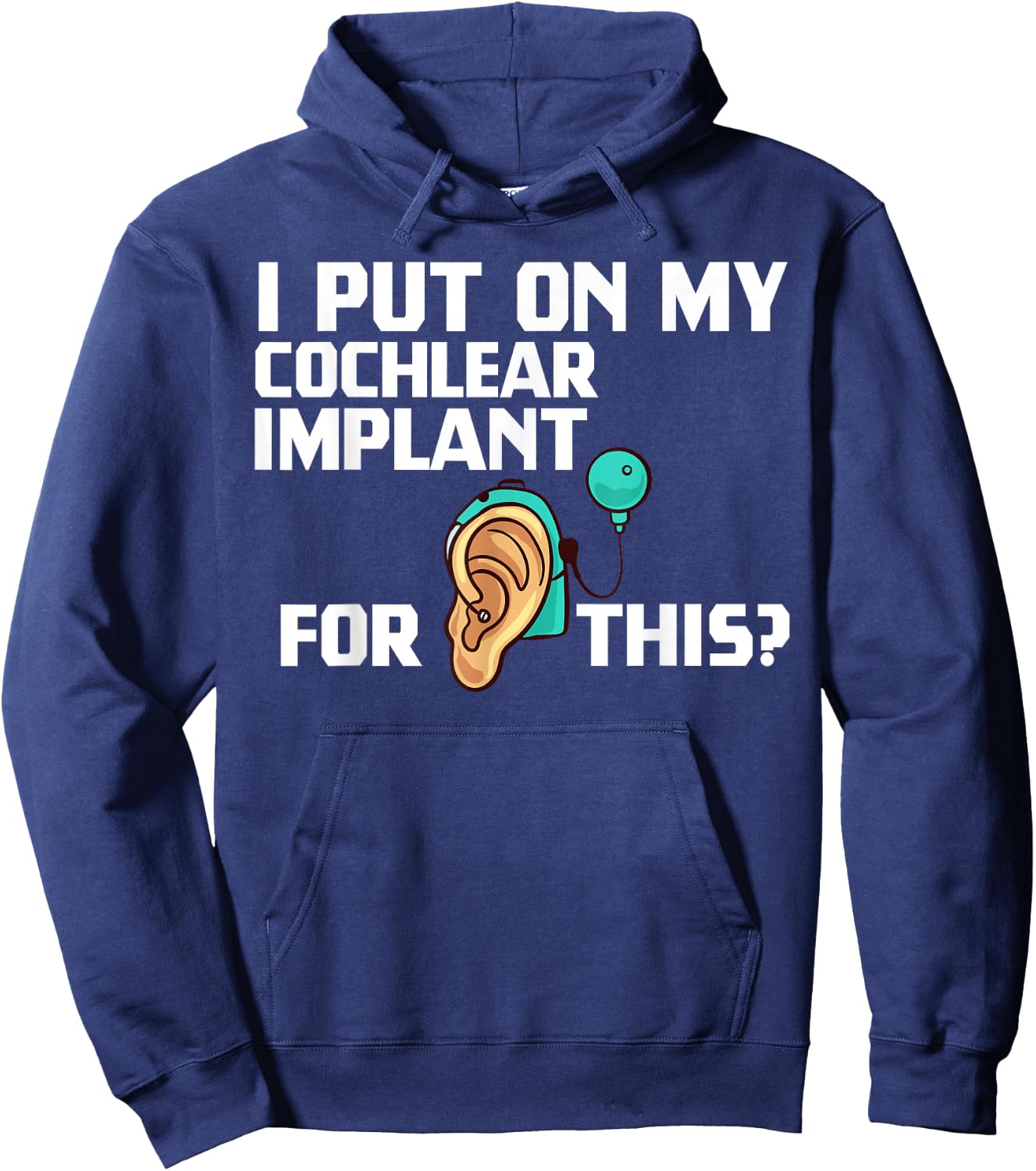 Cochlear Implant Heairing Aid Sound Device Hoodie - Hoodie | Navy