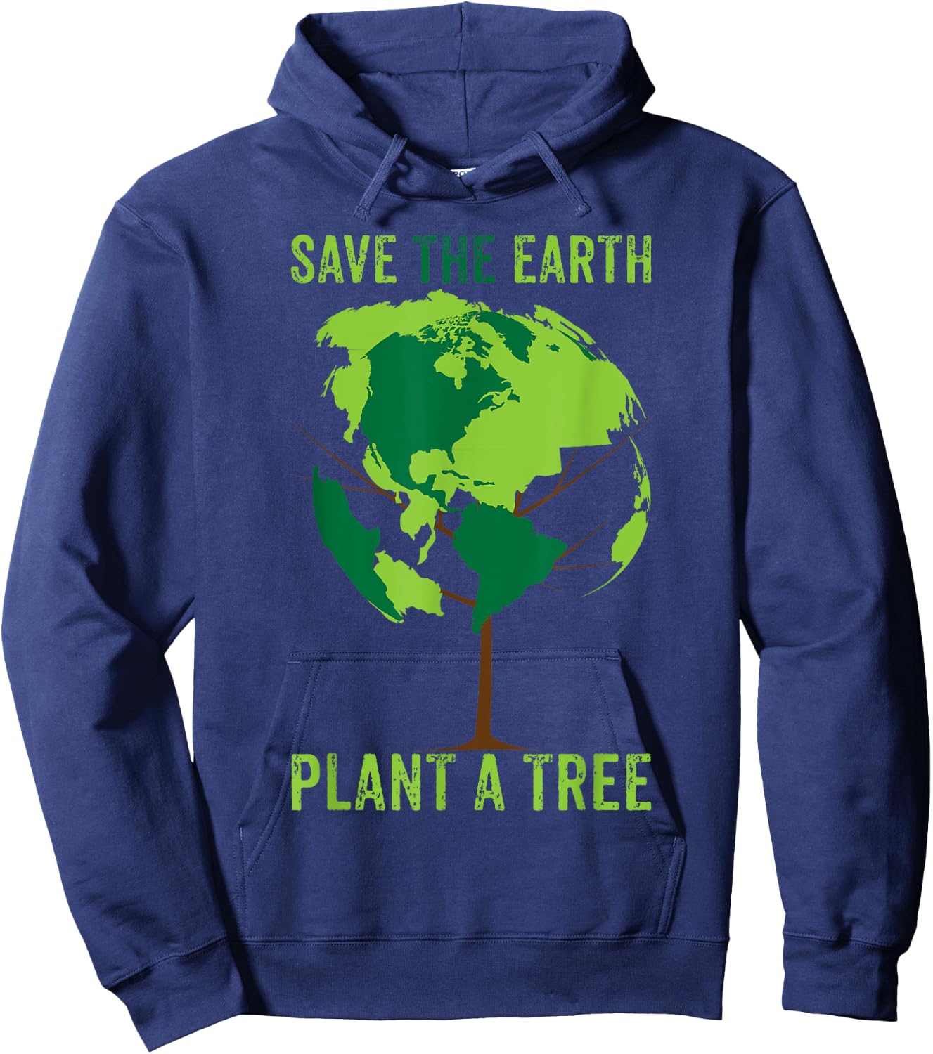 Save The Earth, Plant A Tree T Shirt Environment, World Hoodie - Hoodie | Navy