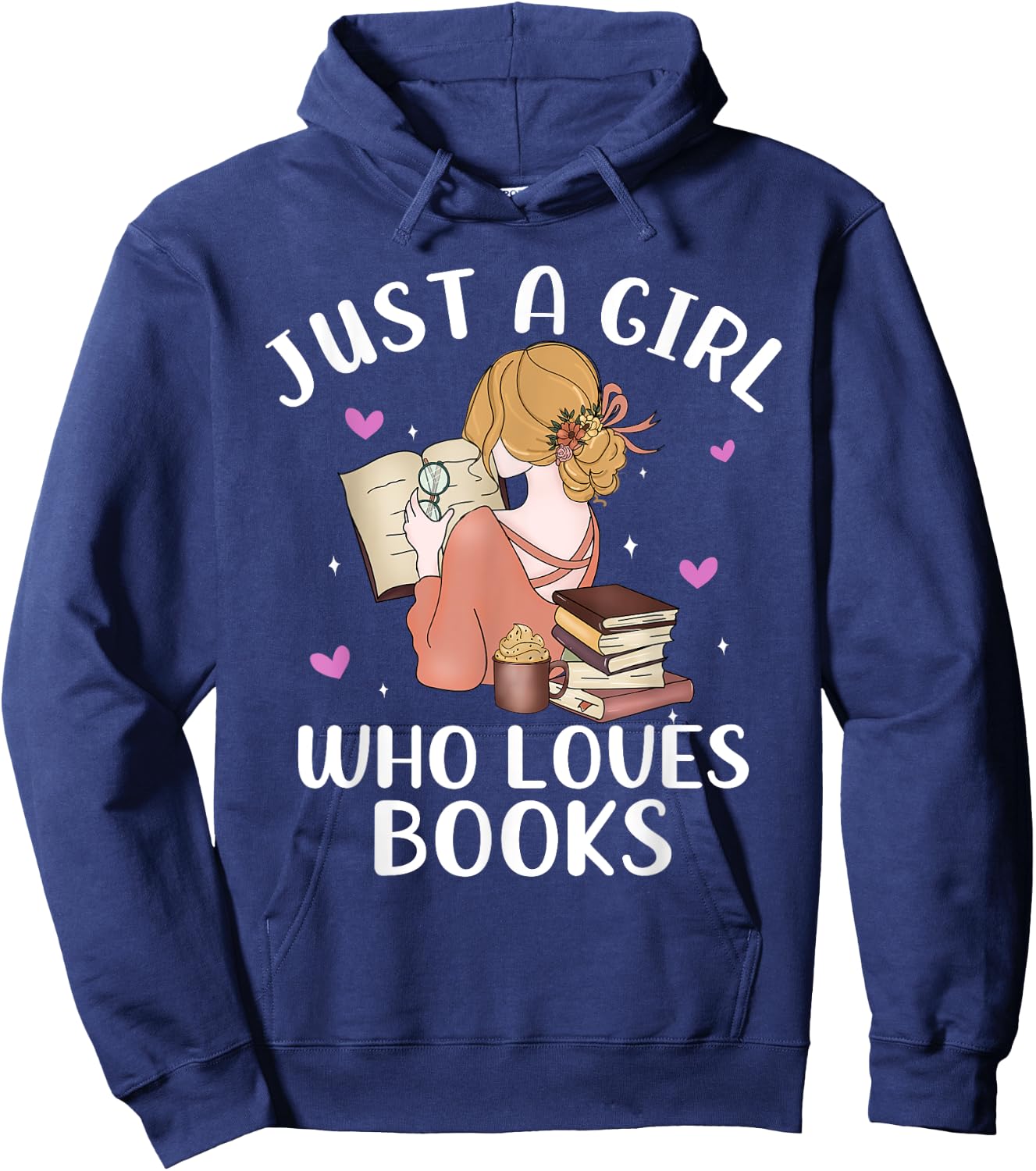 just A Girl Who Loves Books Reading Bookworm Librarian Girls Hoodie - Hoodie | Navy