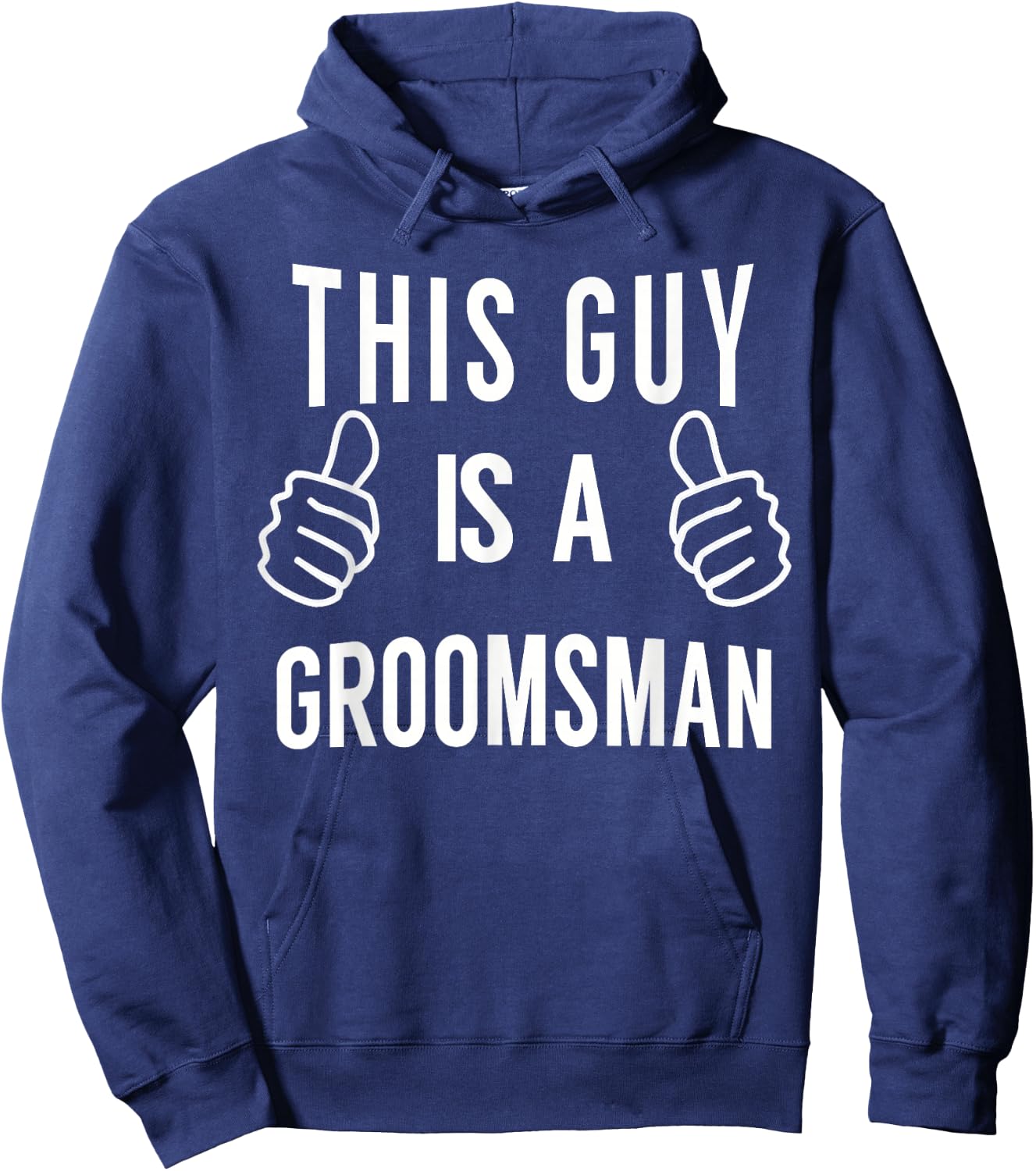 This Guy A The Groomsman - Groomsman Shirt Hoodie - Hoodie | Navy