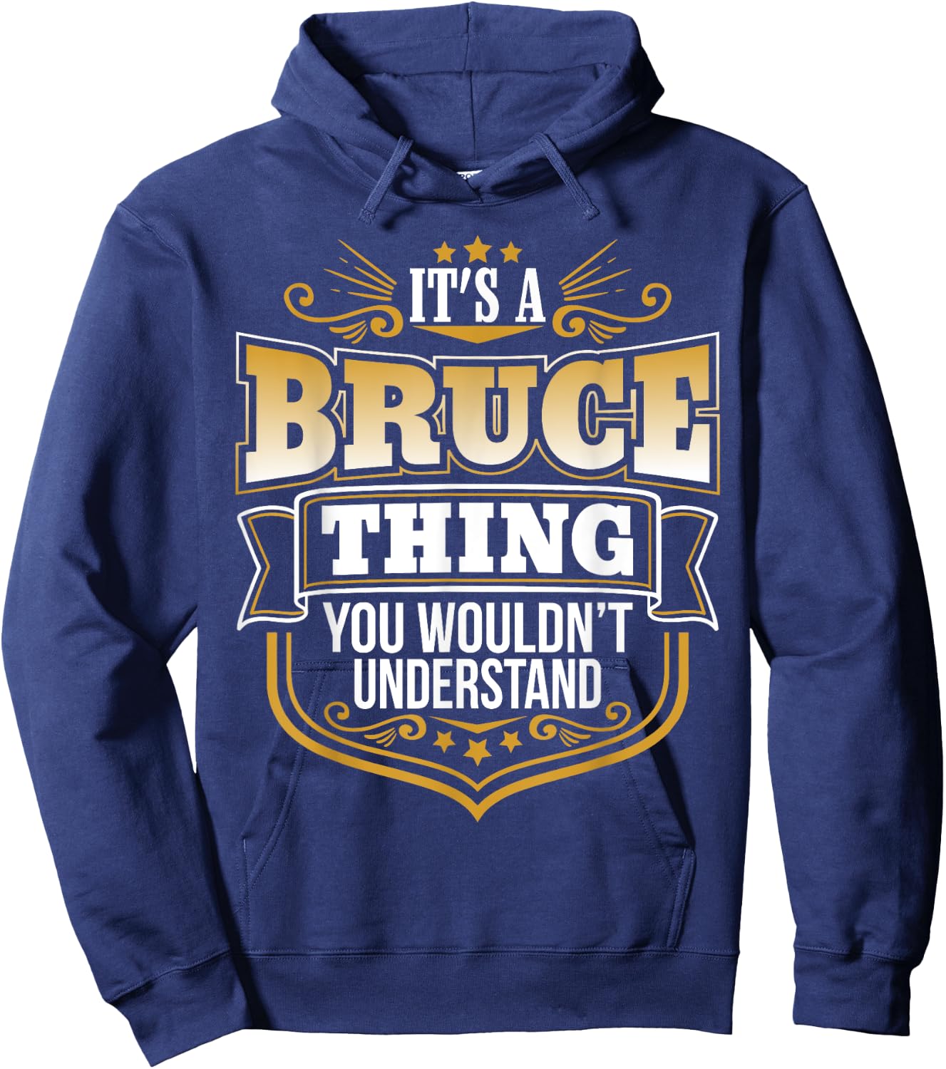 its a Bruce Thing You Wouldnt Understand Bruce Hoodie - Hoodie | Navy