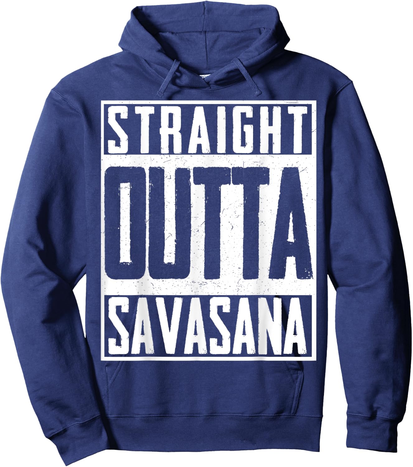 Straight Outta Savasana Religion Buddha Yoga Meditation Hoodie - Hoodie | Navy