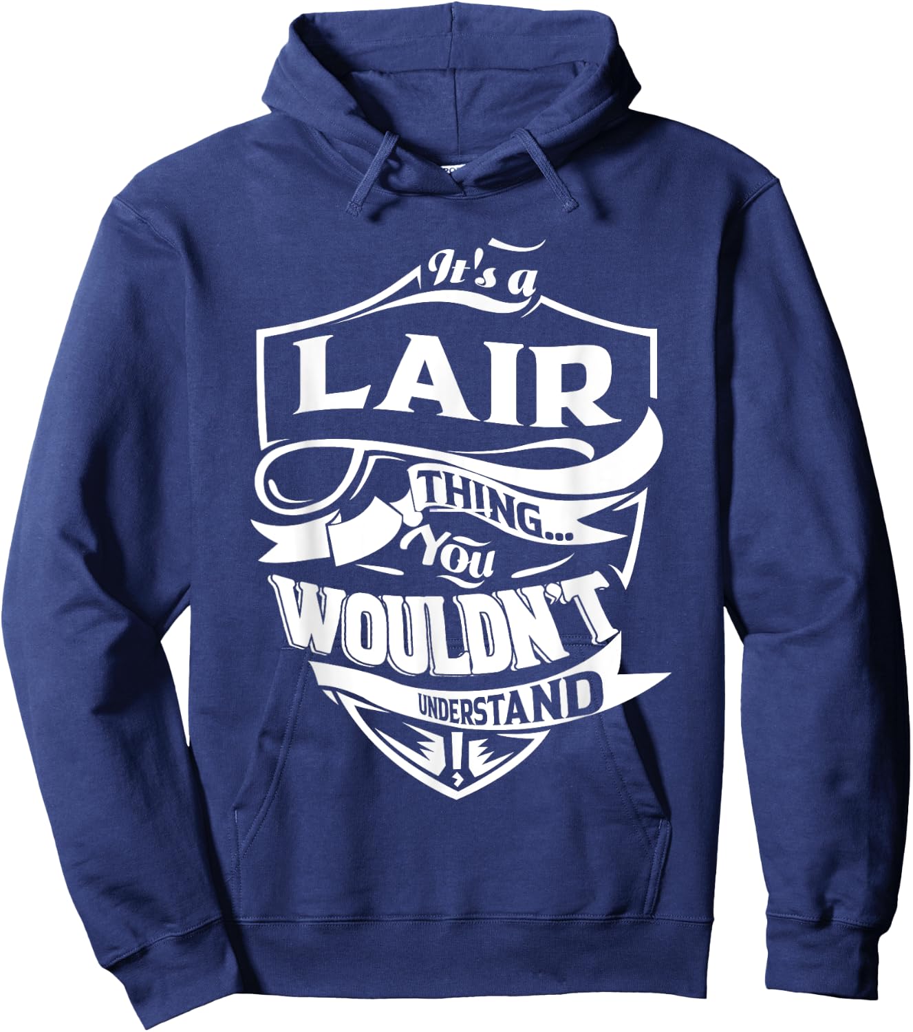 It is a LAIR Thing Gifts Hoodie - Hoodie | Navy