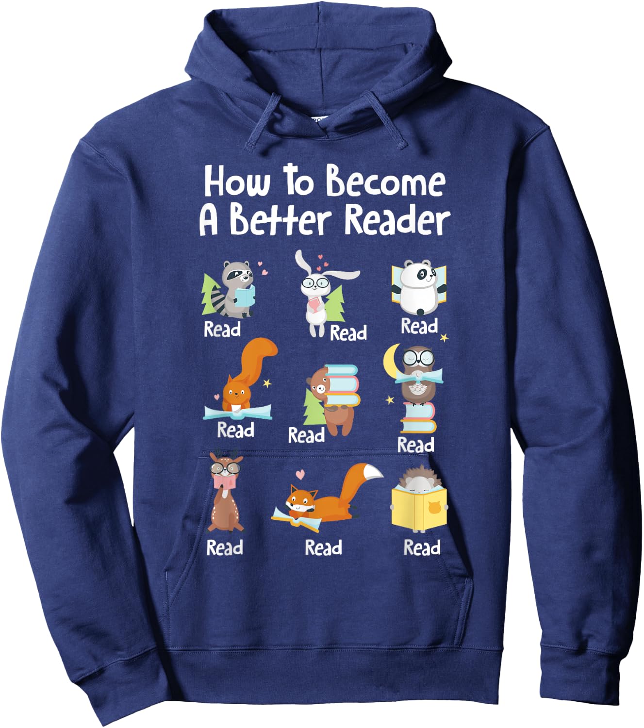 How To Become A Better Reader Animals Reading Bookworm Hoodie - Hoodie | Navy