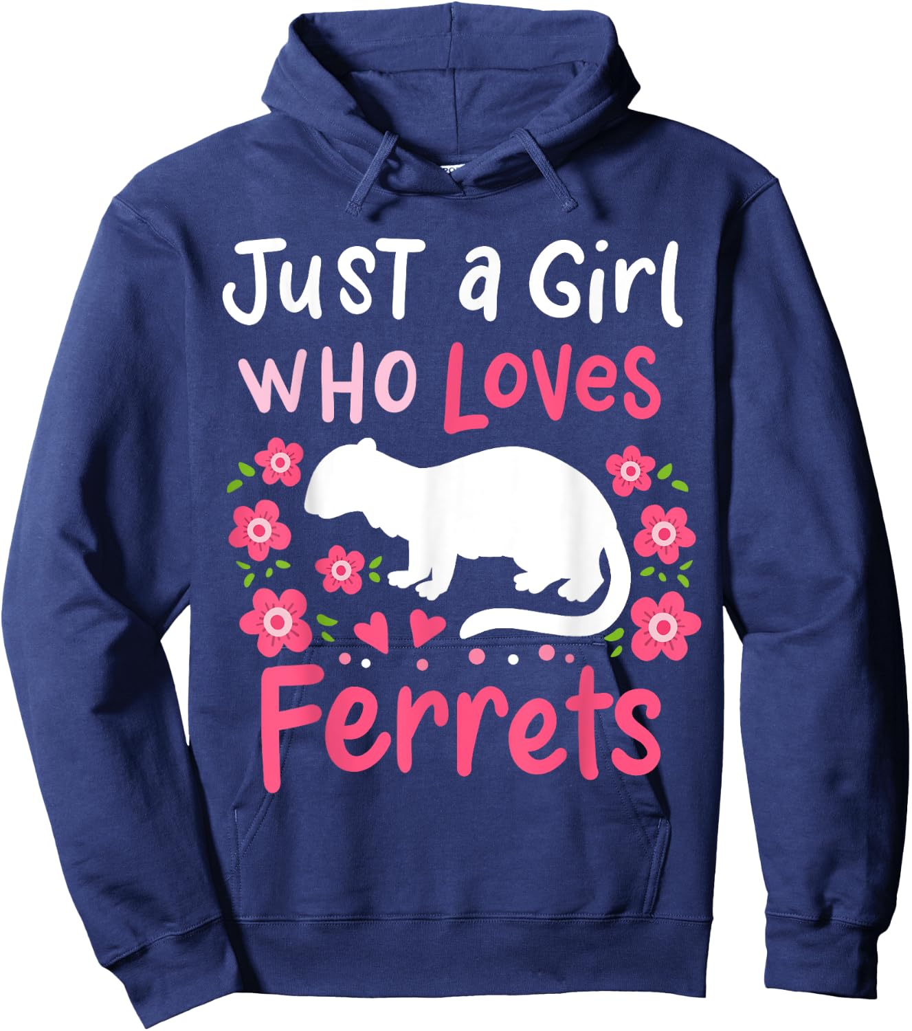 Ferret Lover Gift Just a Girl Who Loves Ferrets Hoodie - Hoodie | Navy