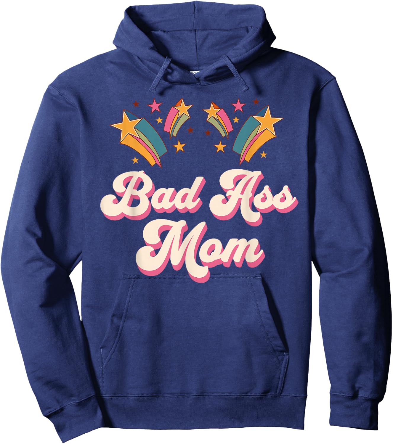 Bad Ass Mom Proud Mother Cool Mamma Mothers Day Hoodie - Hoodie | Navy