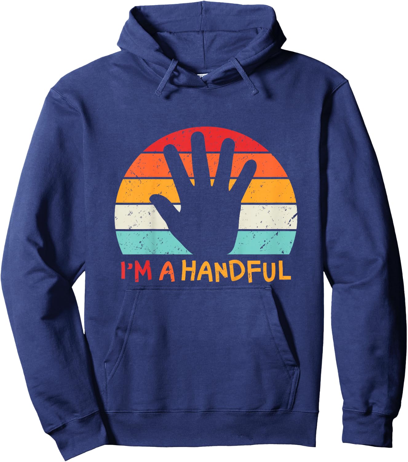 I'm A Handful Five Cute 5th Birthday Turning 5 Boys Girls Hoodie - Hoodie | Navy