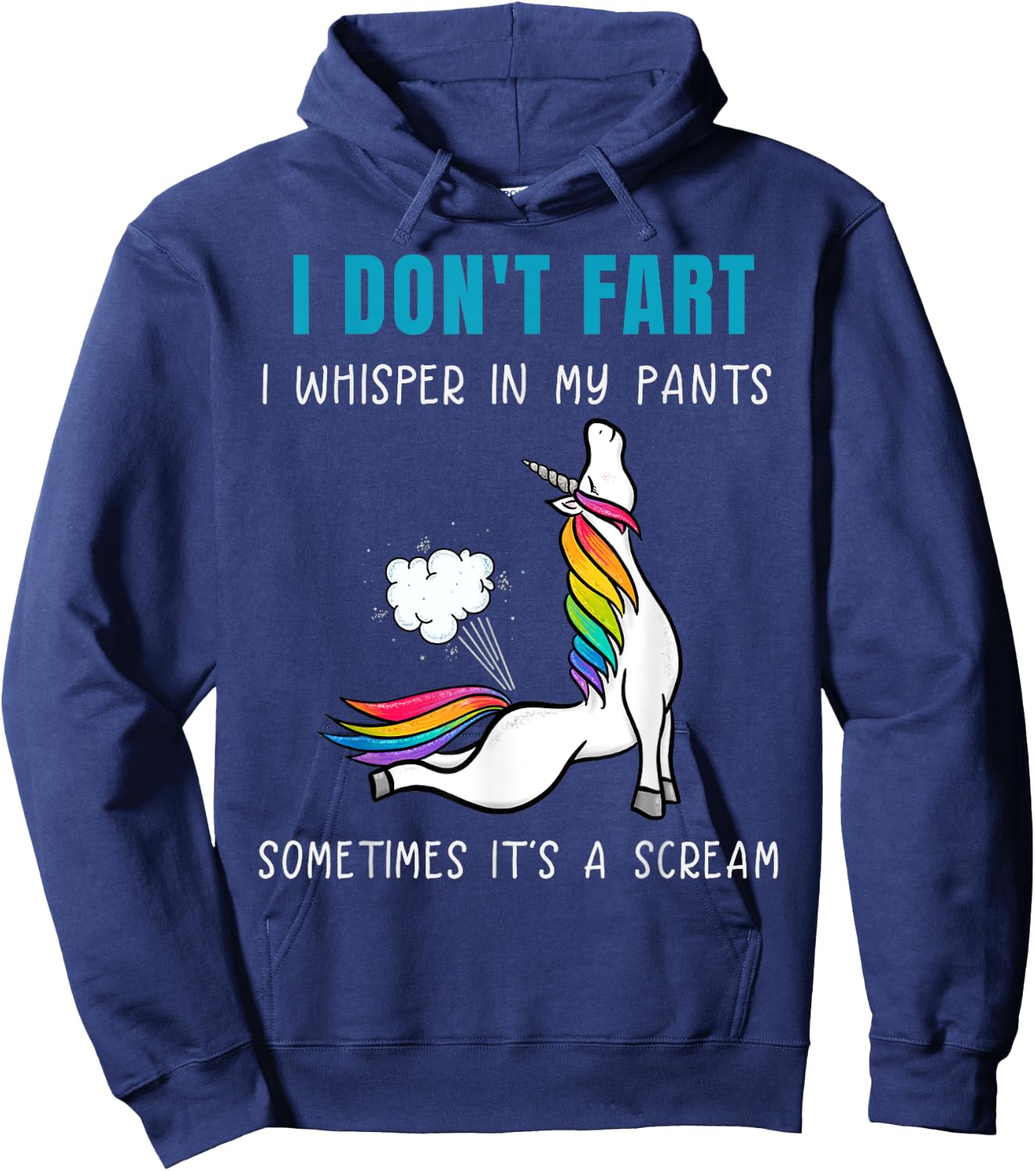 Funny Rainbow Unicorn I Don't Fart Whisper In Pants Hoodie - Hoodie | Navy