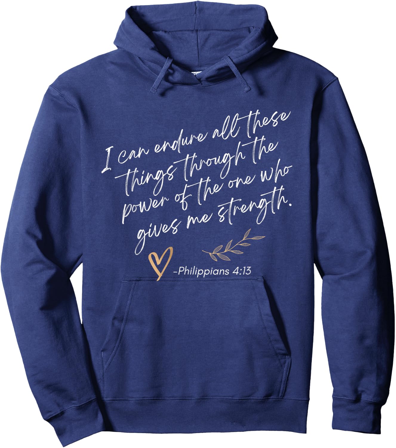 Endure All These Things Through Christ Philippians Bible Hoodie - Hoodie | Navy