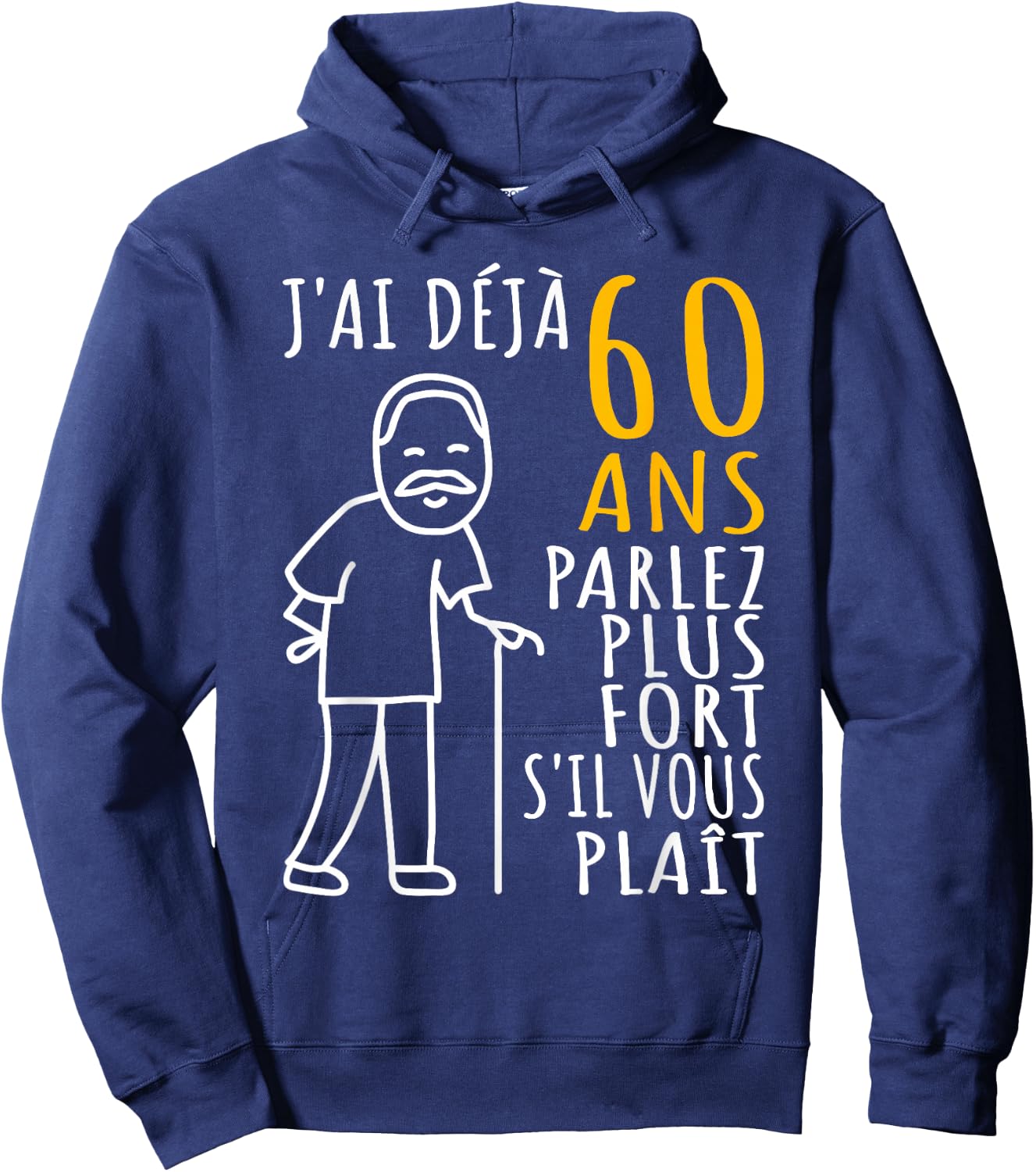 60 Years Anniversary Man, I'm already 60 | Funny 60th Hoodie - Hoodie | Navy