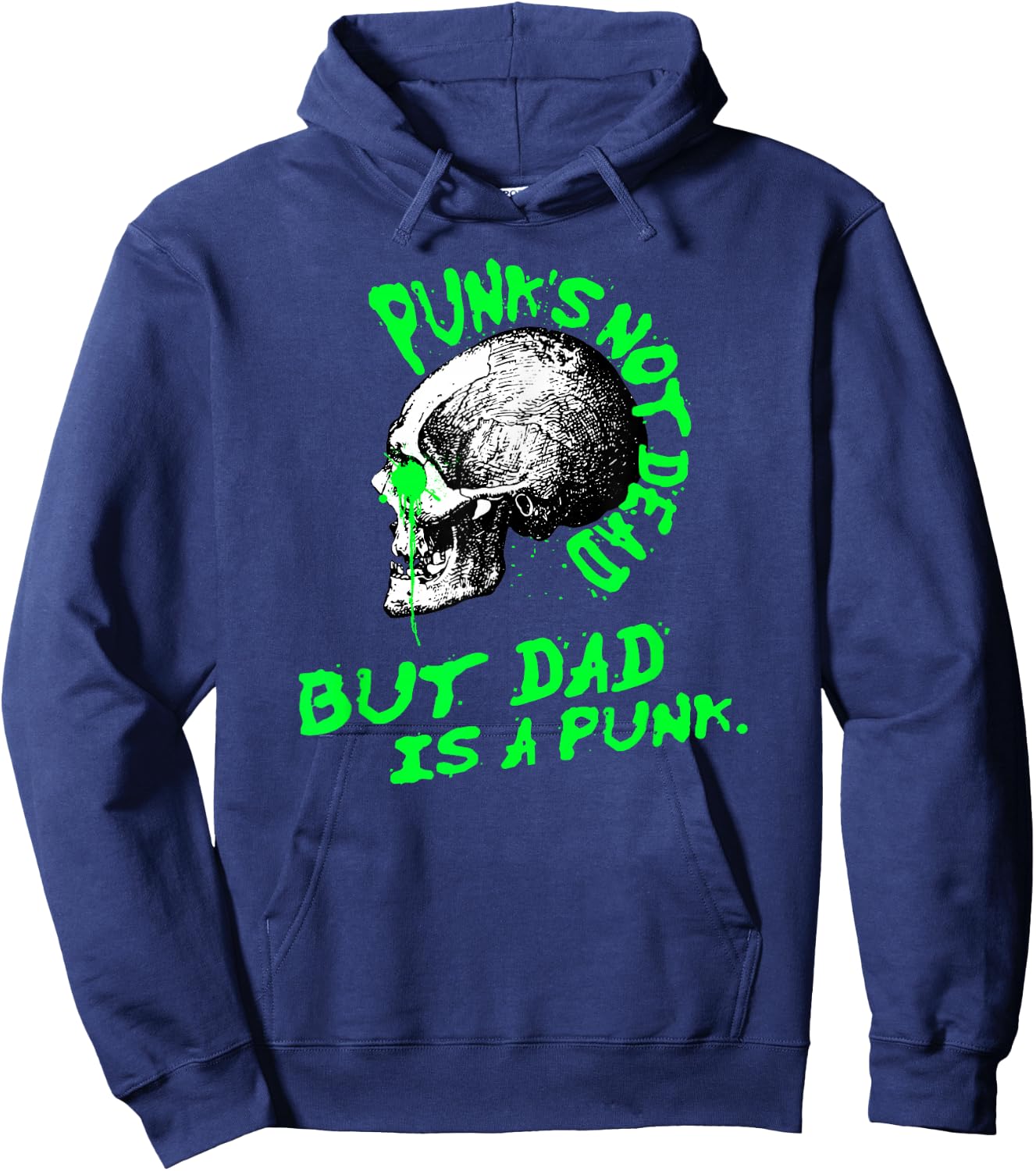 Punk is not dead, but dad is a punk Hoodie - Hoodie | Navy